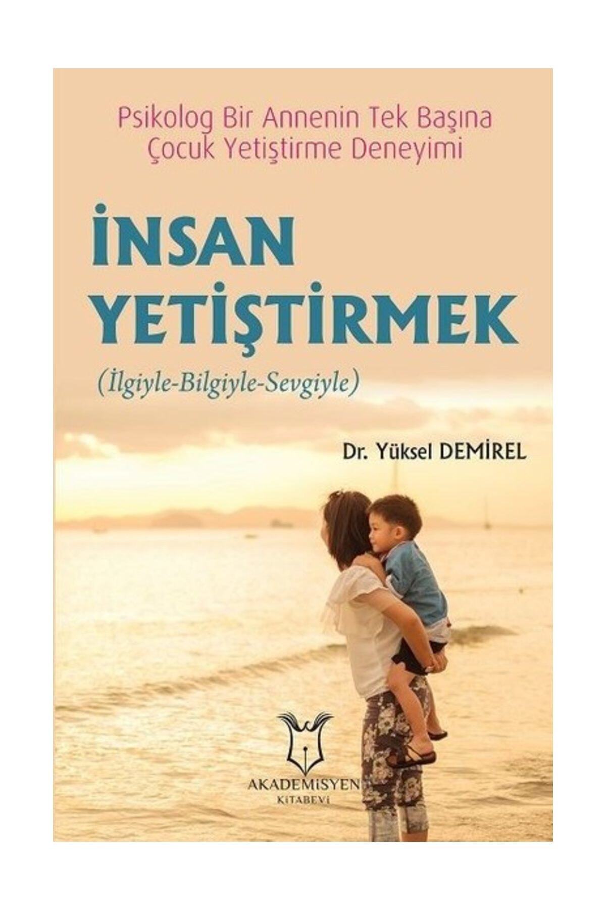 Akademisyen Kitabevi İnsan Yetiştirmek