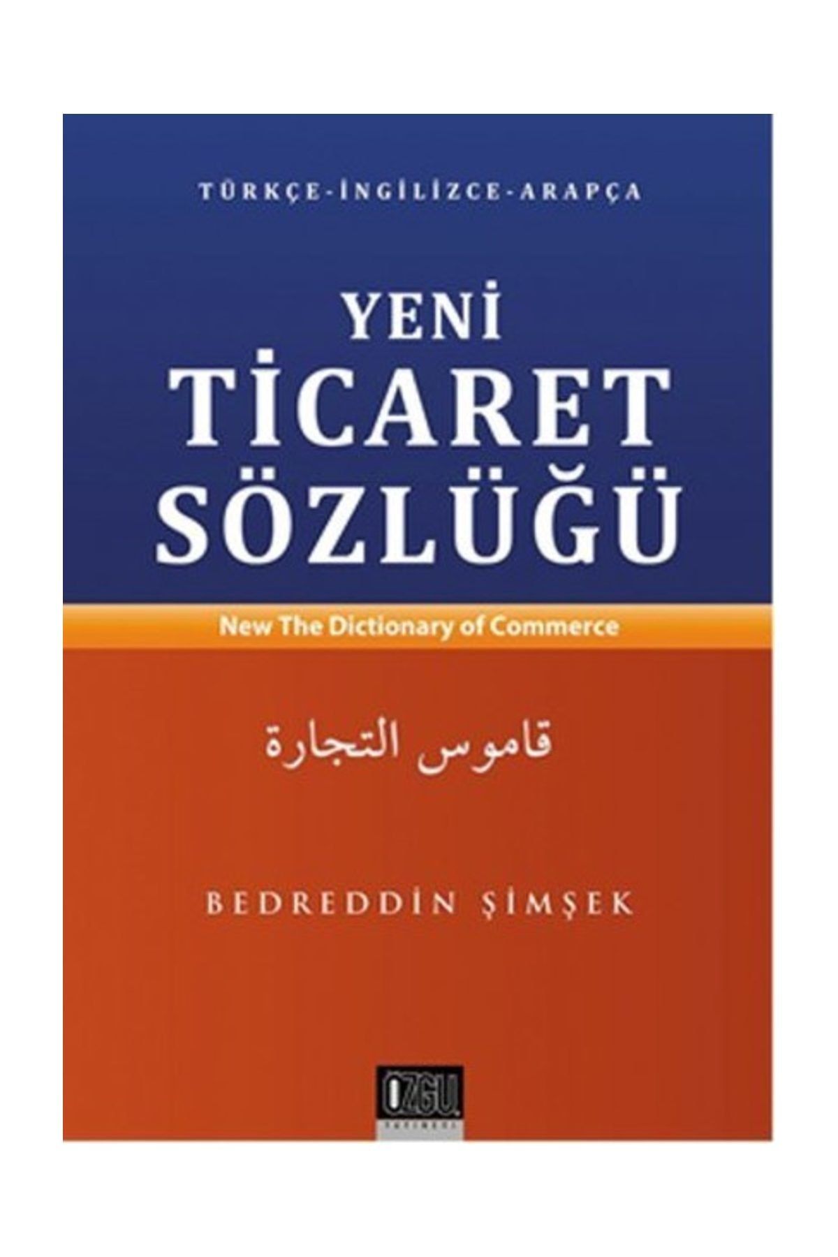 Özgü Yayınları Yeni Ticaret Sözlüğü