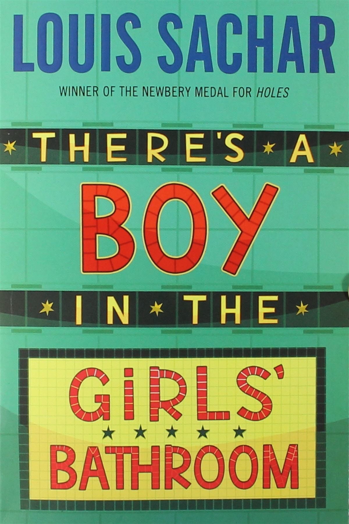 Random House There's a Boy In The Girls Bathroom - Louis Sachar