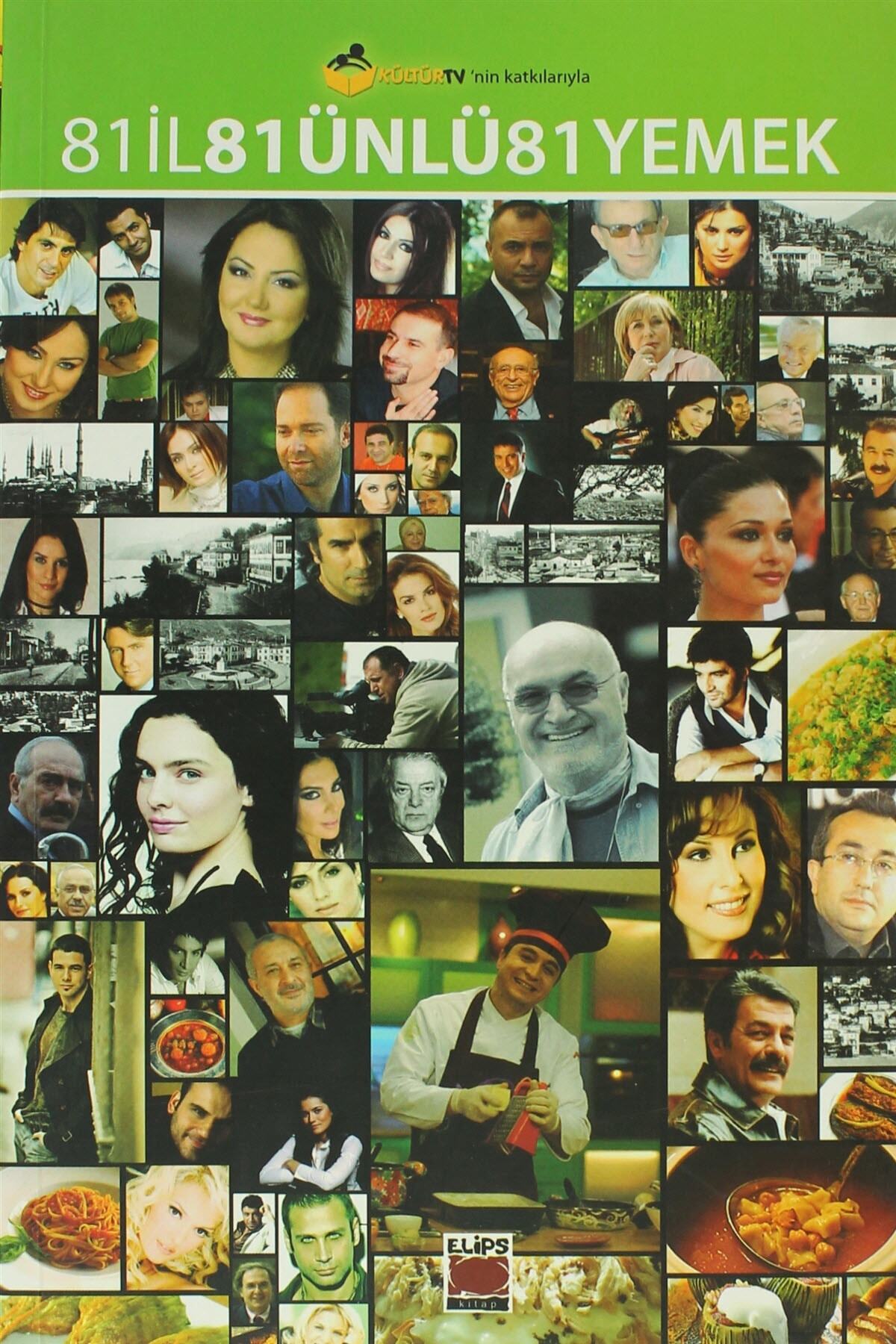 Elips Kitap 81 İl 81 Ünlü 81 Yemek - Kolektif