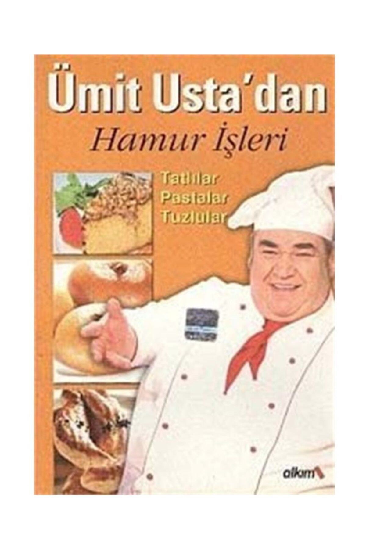 Alkım Yayınevi Ümit Usta'dan Hamur Işleri