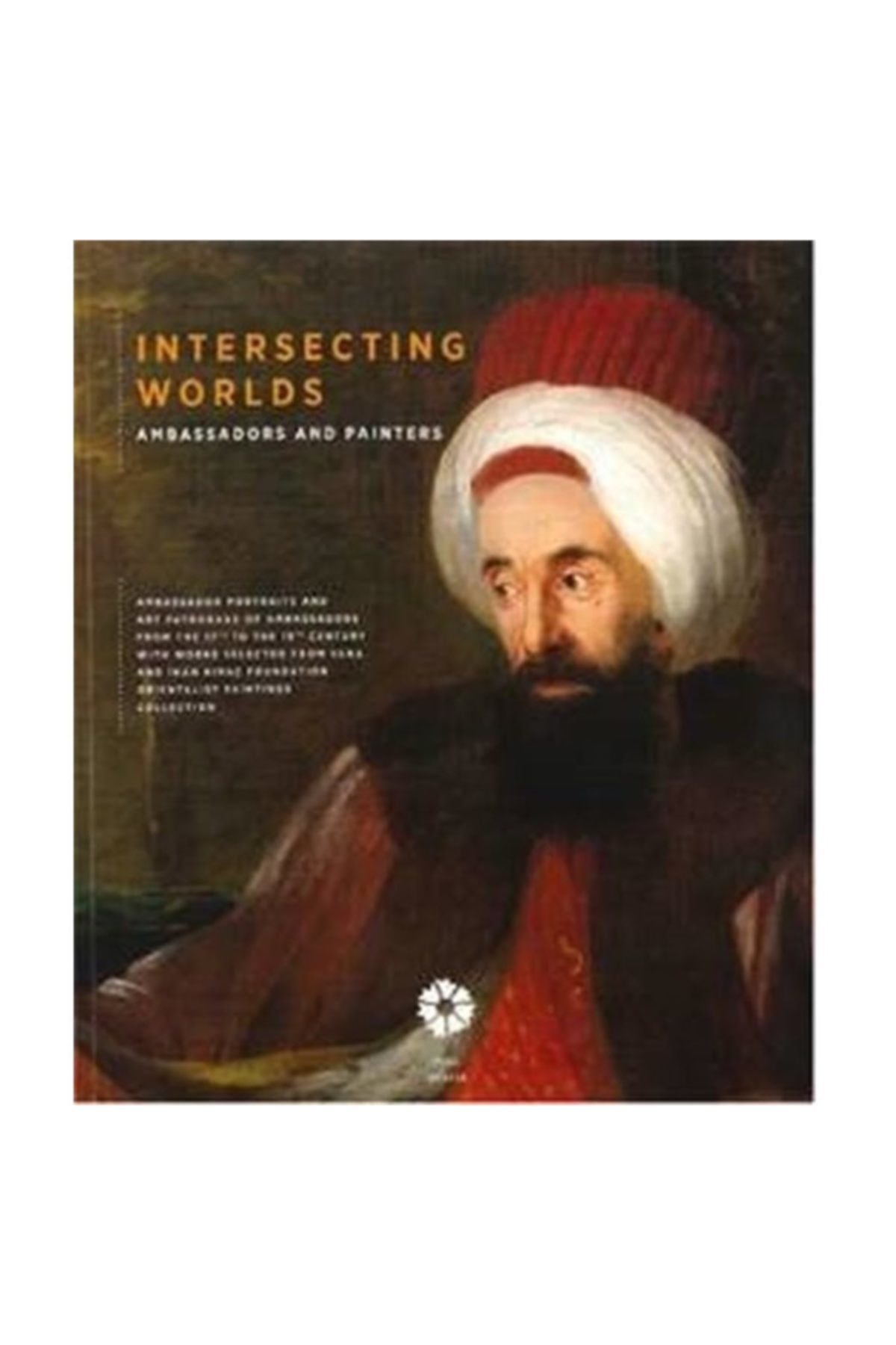 Pera Müzesi Yayınları Intersecting Worlds