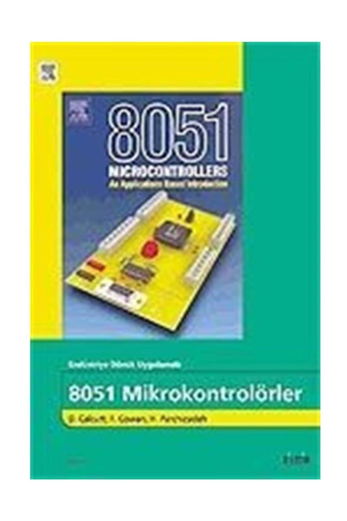 Bileşim Yayınları 8051 Mikrokontrolörlerle Uygulamalar