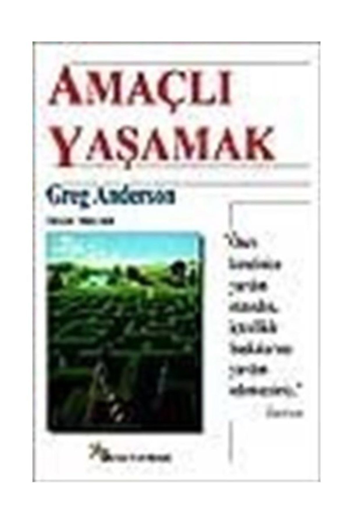 Beyaz Yayınları Amaçlı Yaşamak