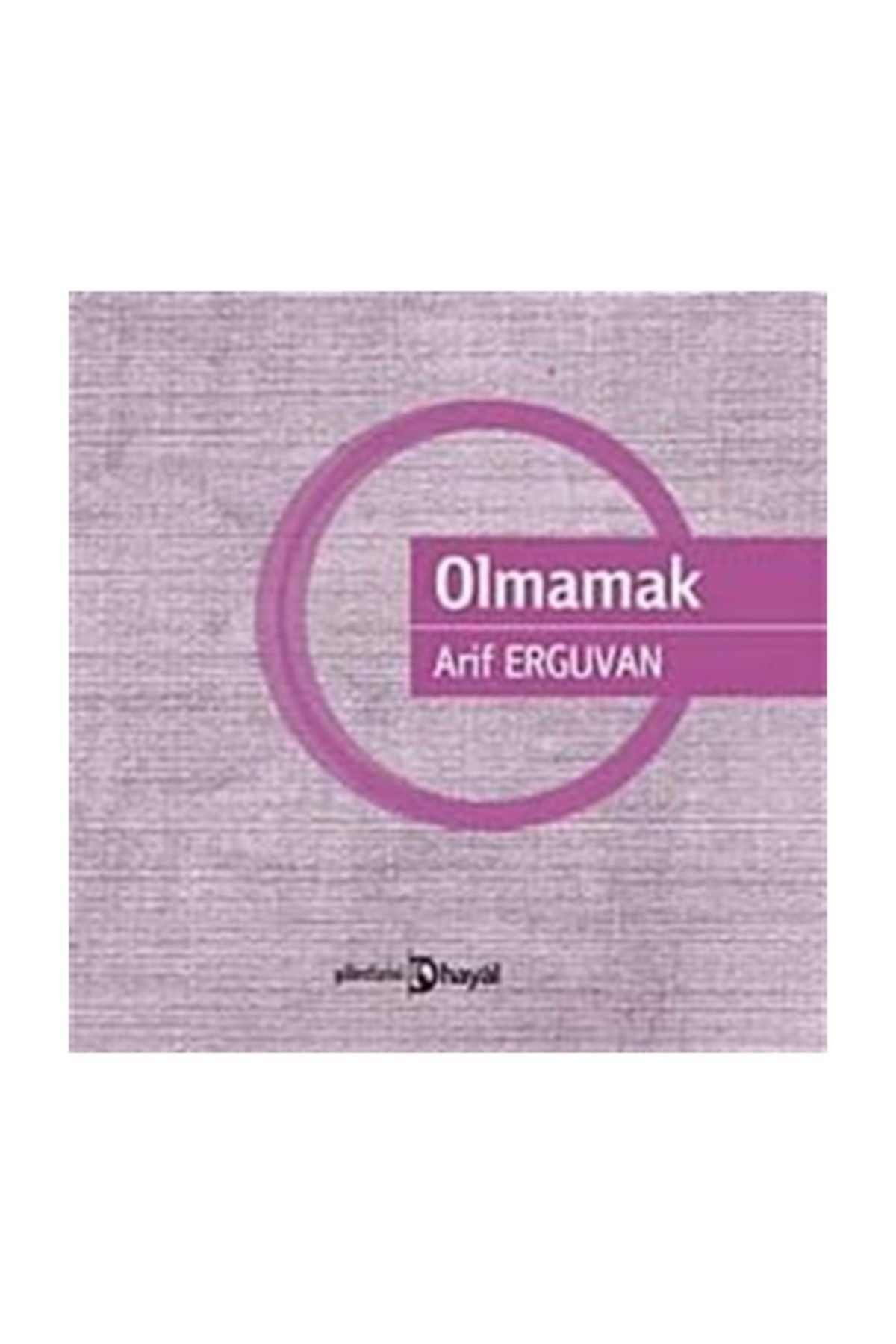 Hayal Yayınları Olmamak