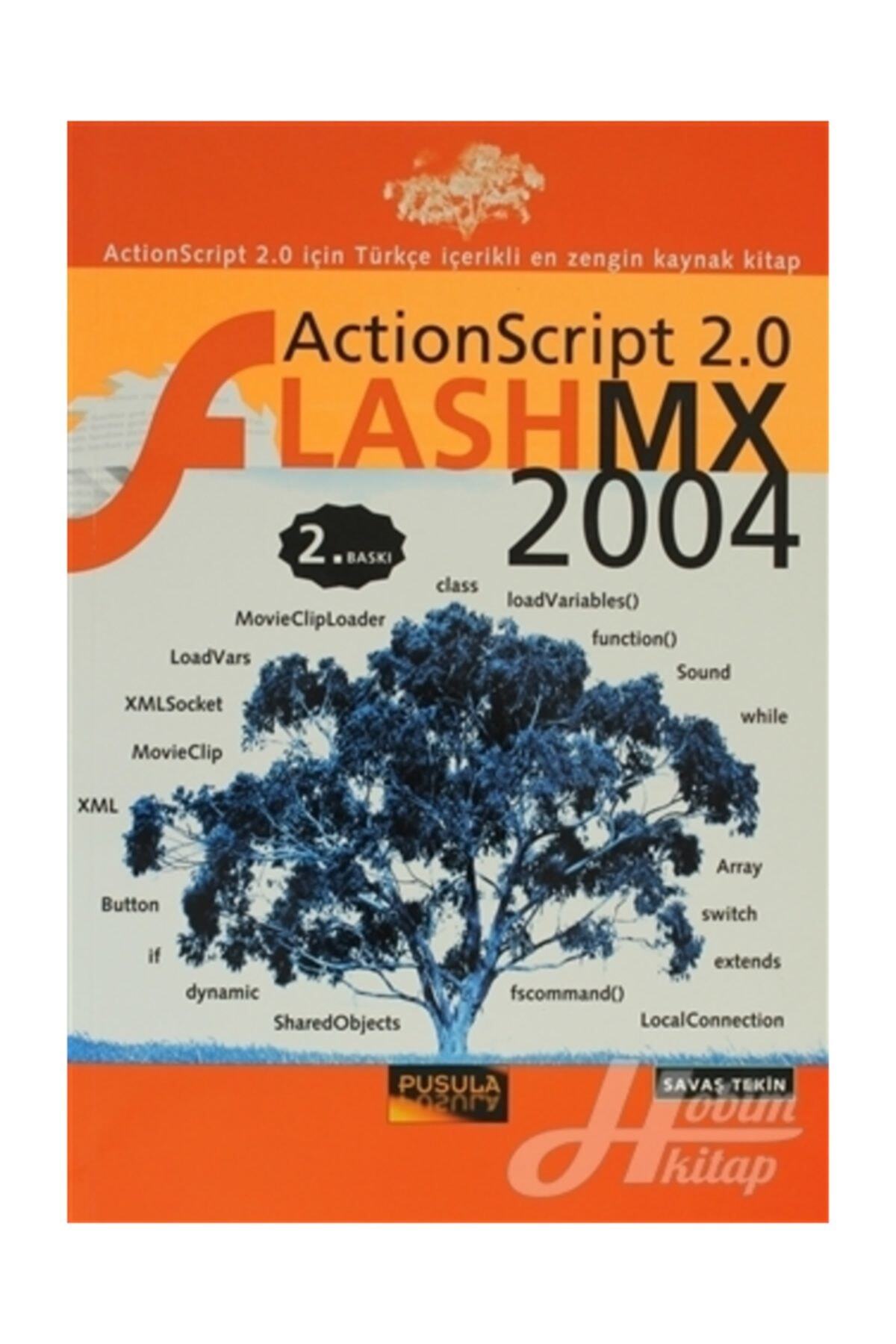 Pusula Yayıncılık Actionscript 2.0 Ile Flash Mx 2004