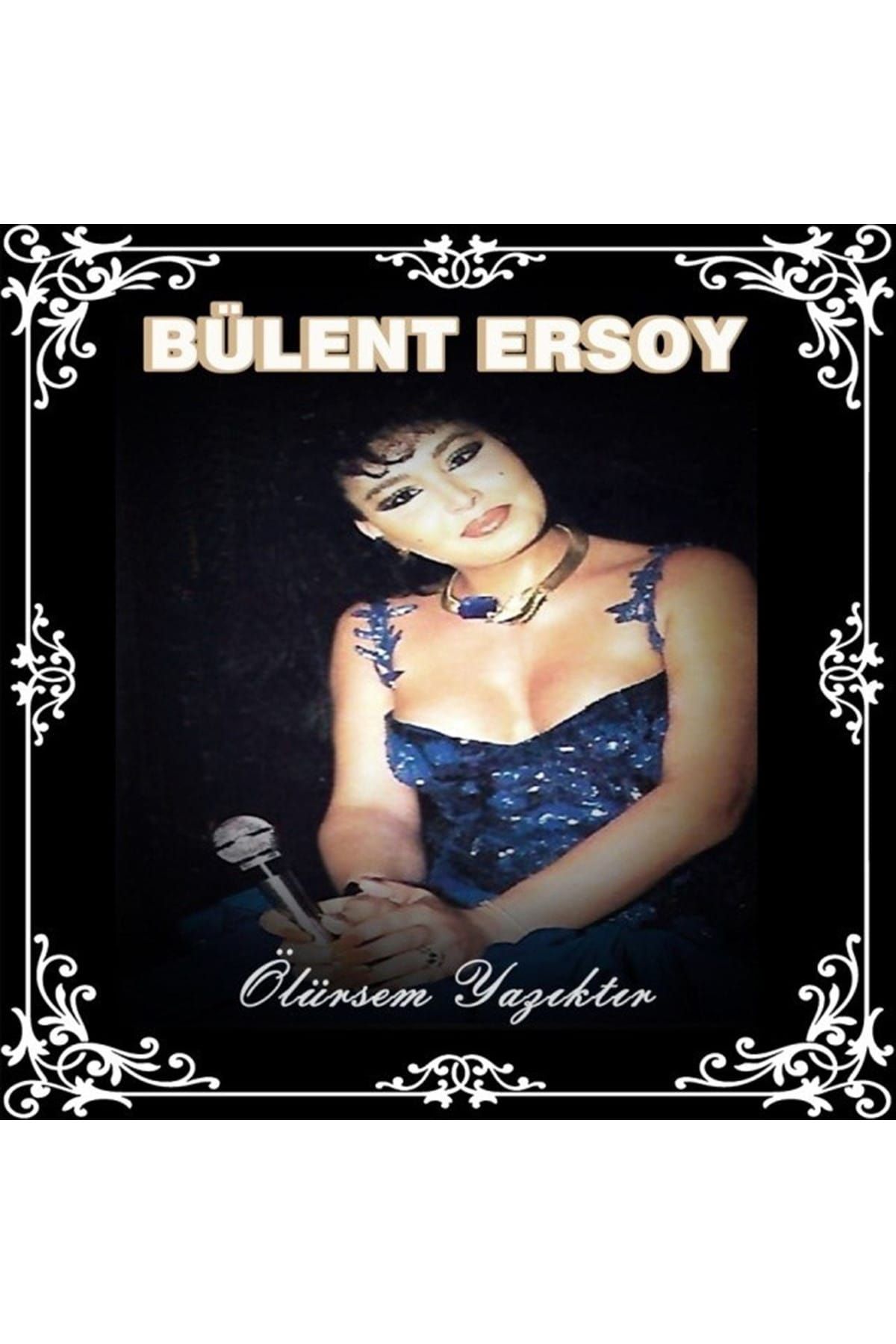 Osso Bülent Ersoy-Ölürsem Yazıktır (Plak)