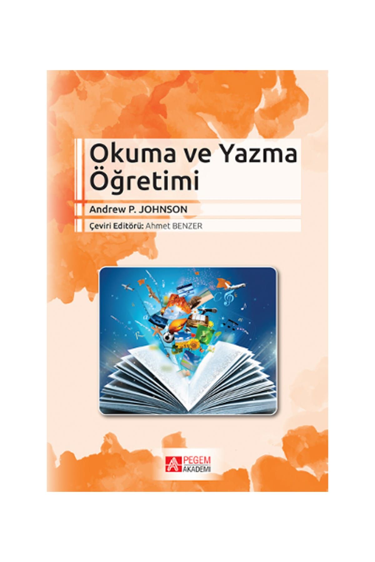 Pegem Akademi Yayıncılık Okuma ve Yazma Öğretimi