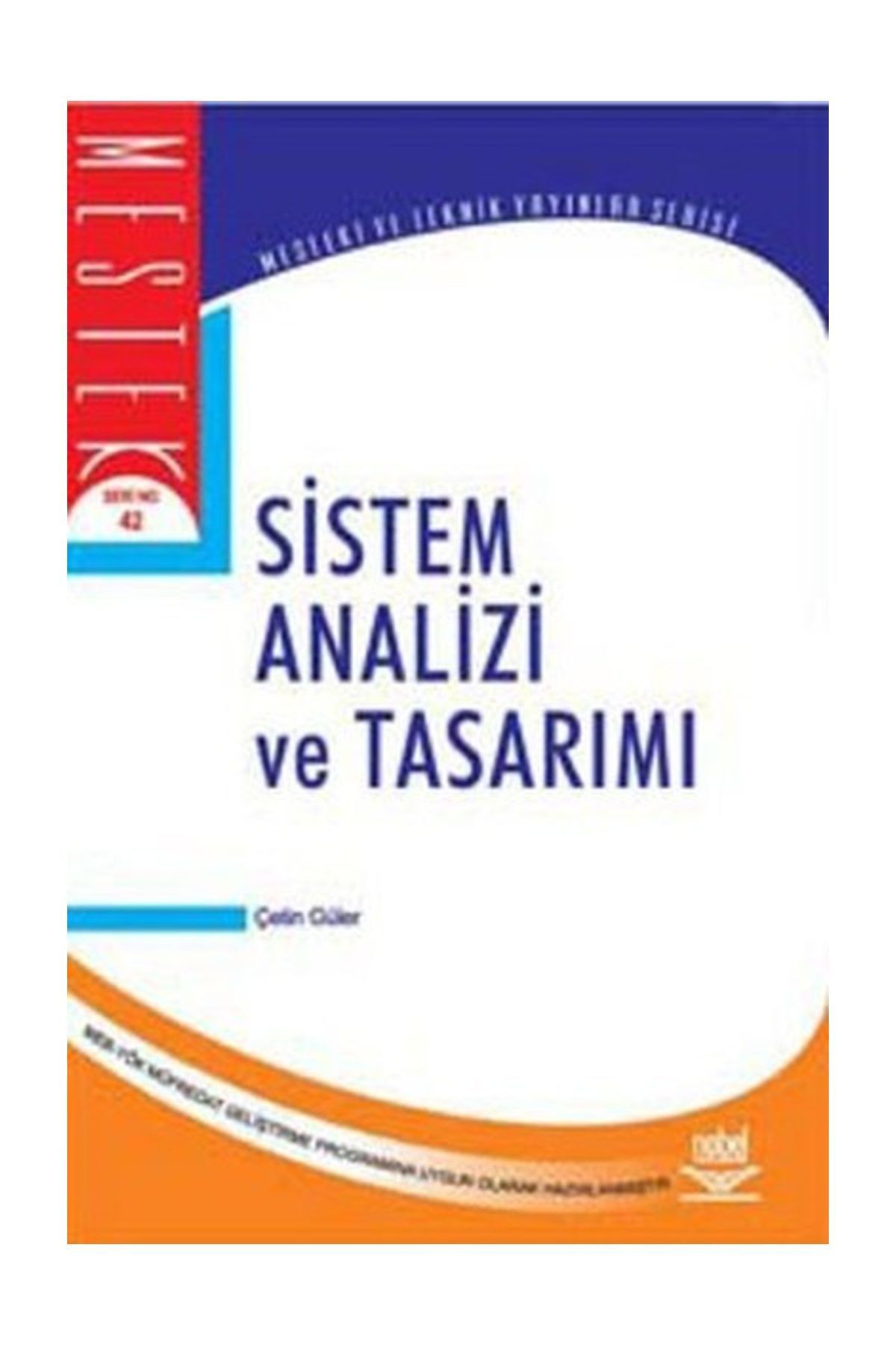 Nobel Akademik Yayıncılık Sistem Analizi ve Tasarımı - Mestek