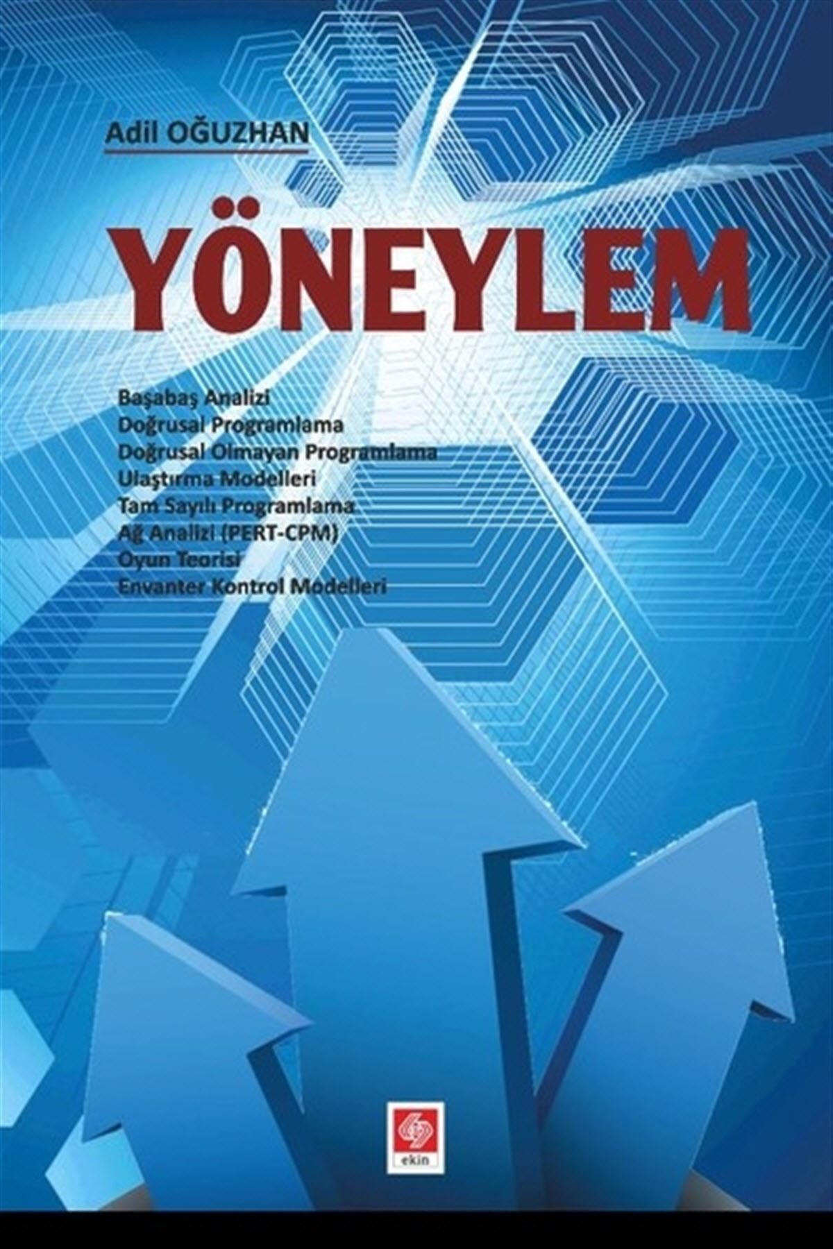 Ekin Basım Yayın  Akademik Kitaplar Yöneylem