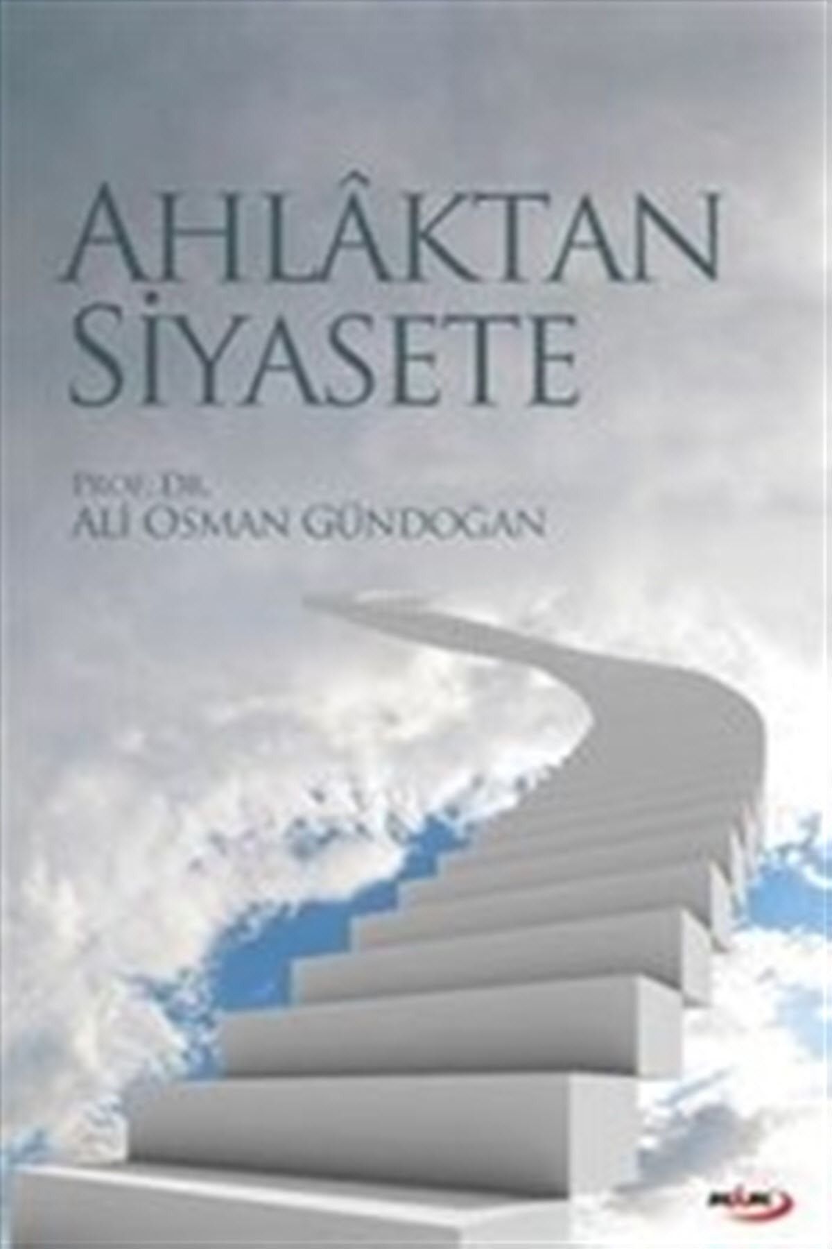 Marmara Kitap Merkezi  Tayyar Arı Ahlaktan Siyasete