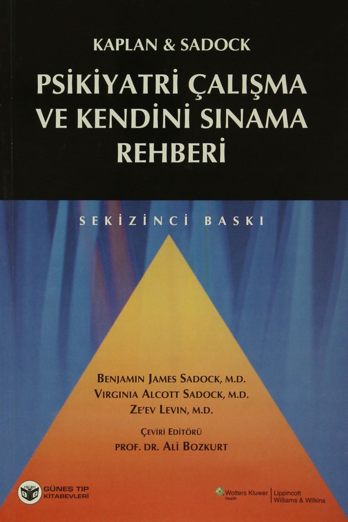 Güneş Tıp Kitabevi Kaplan ve Sadock Psikiyatri Çalışma ve Kendini Sınama Rehberi