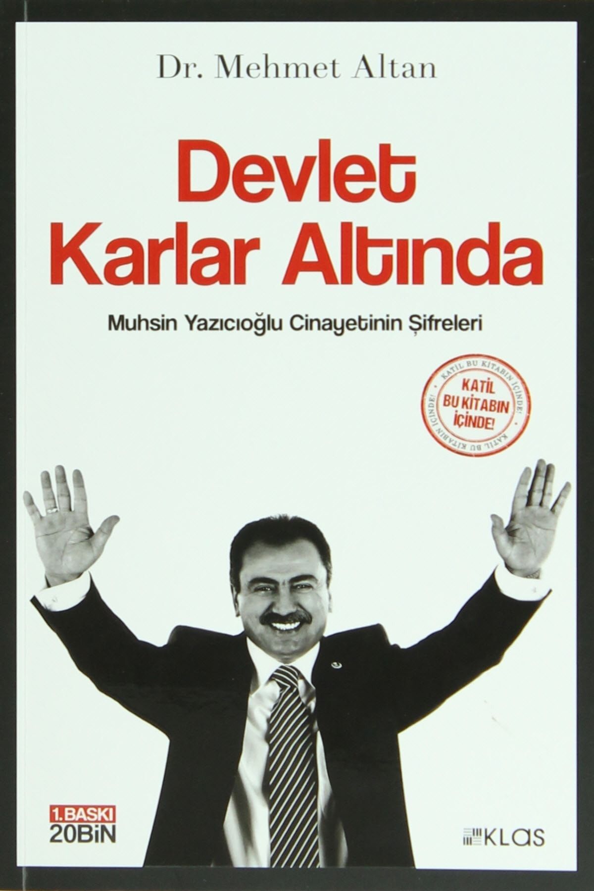 Klas Kitap Yayınları Devlet Karlar Altında