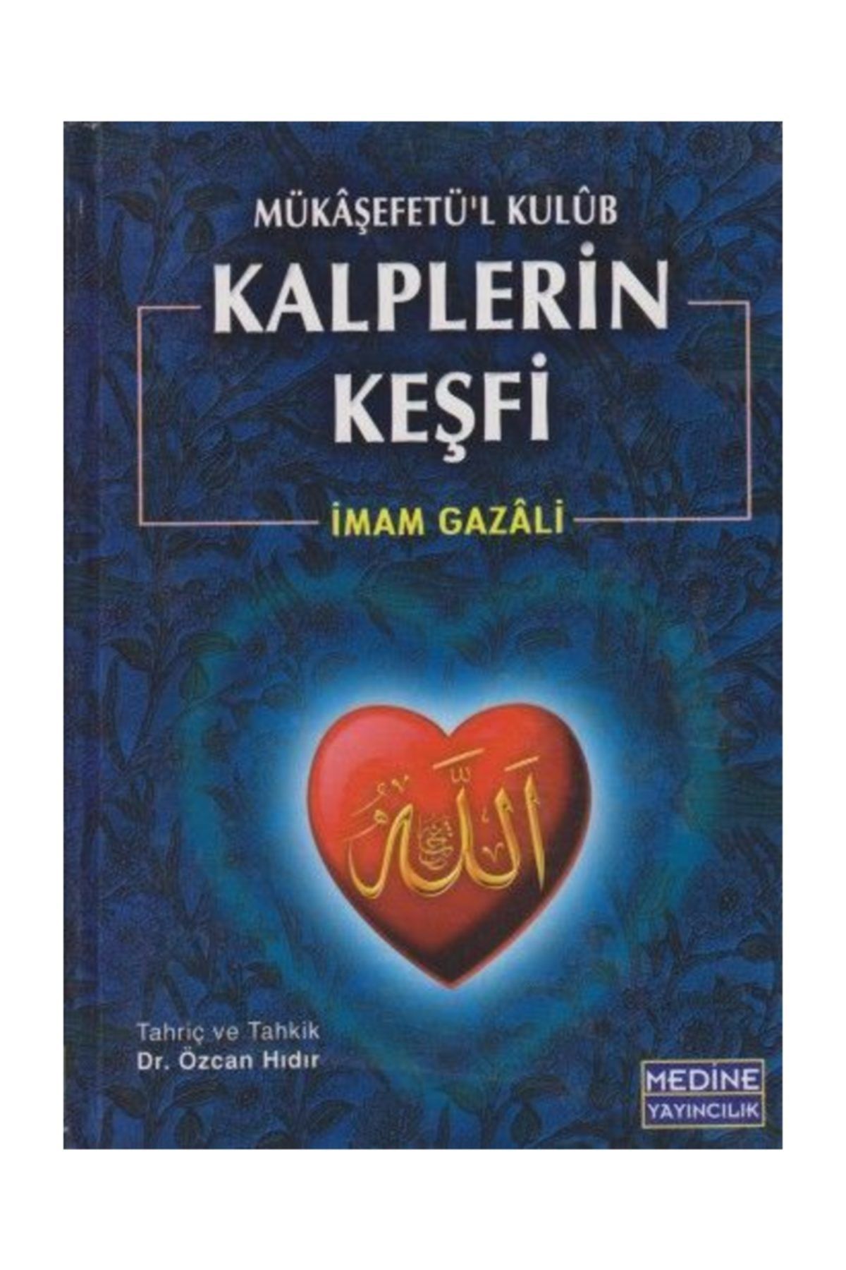 Medine Yayıncılık Kalplerin Keşfi (ithal Kağıt Ciltli), Imam Gazali,