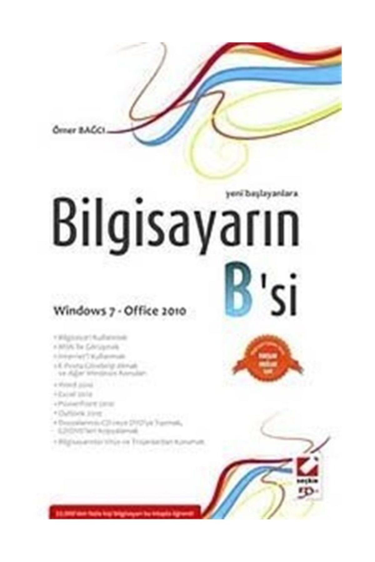 Seçkin Yayıncılık Bilgisayarın B'si Windows 7 - Office 2010
