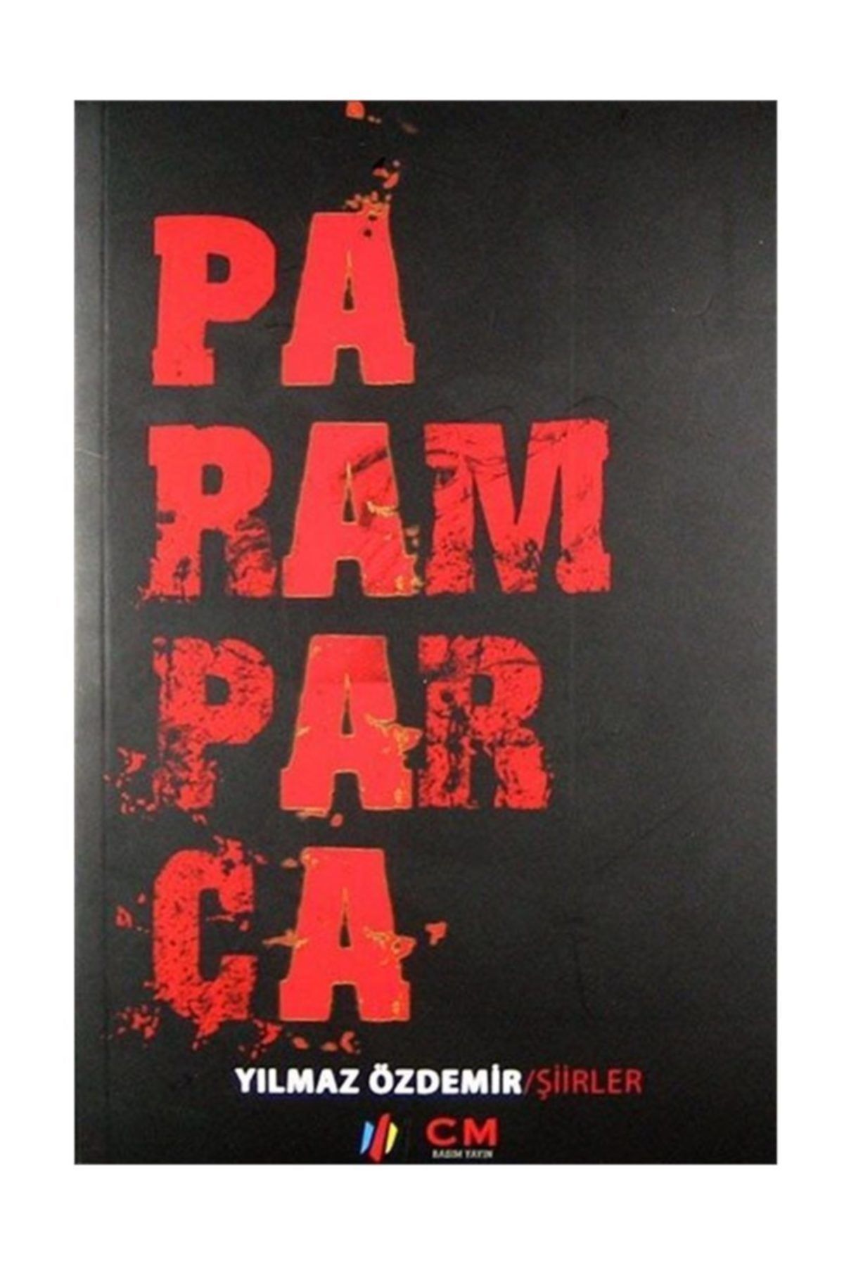 CM Yayın Paramparça