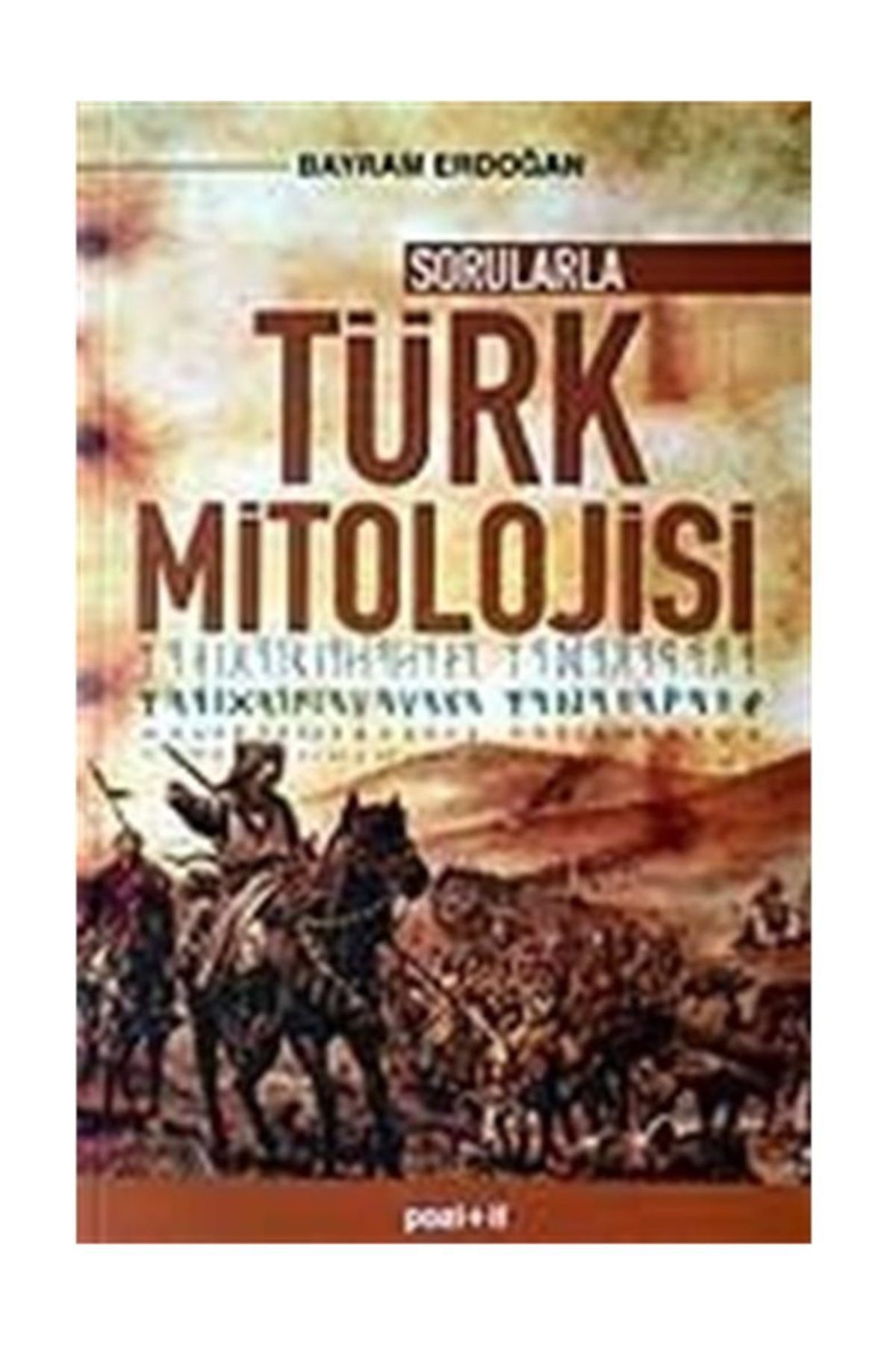 Pozitif Yayınları Sorularla Türk Mitolojisi
