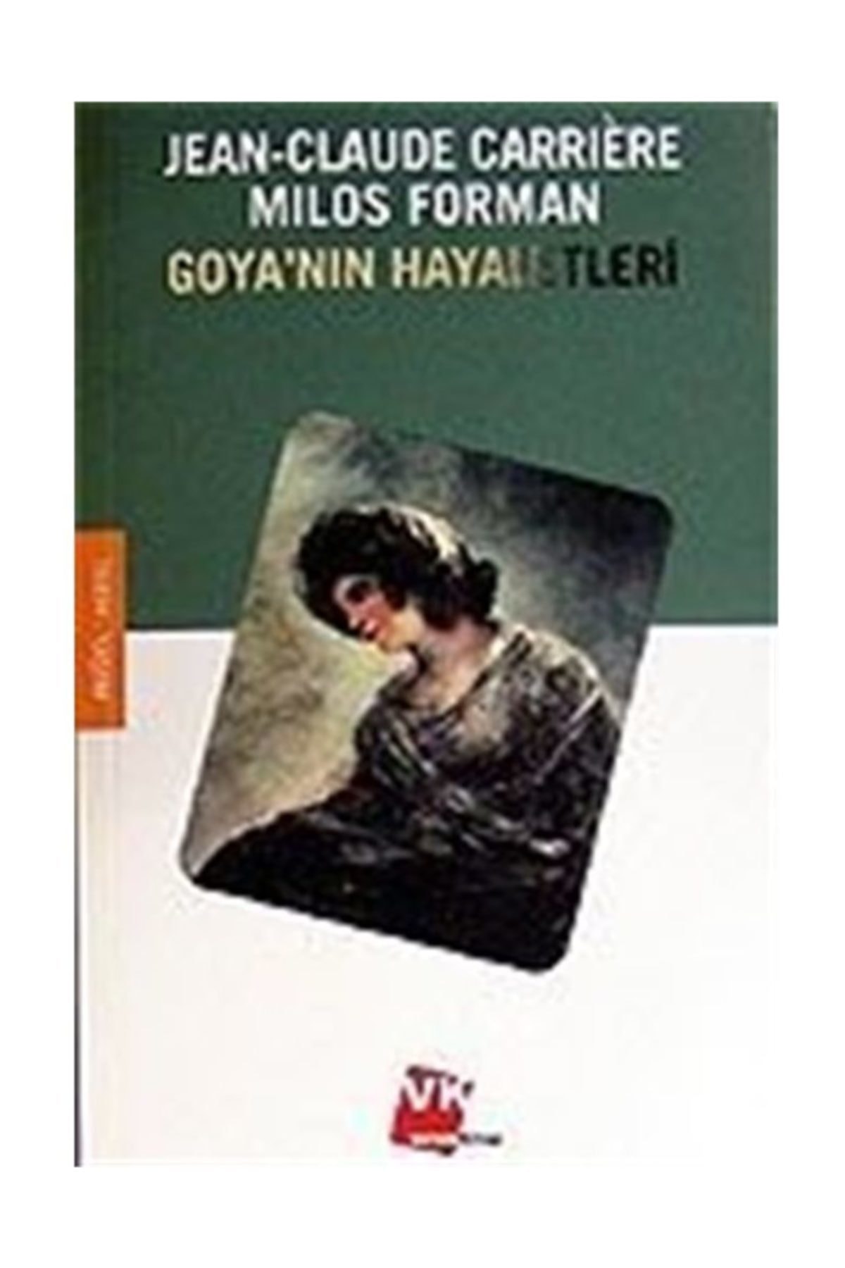 Vatan Kitap Yayınları Goya'nın Hayaletleri