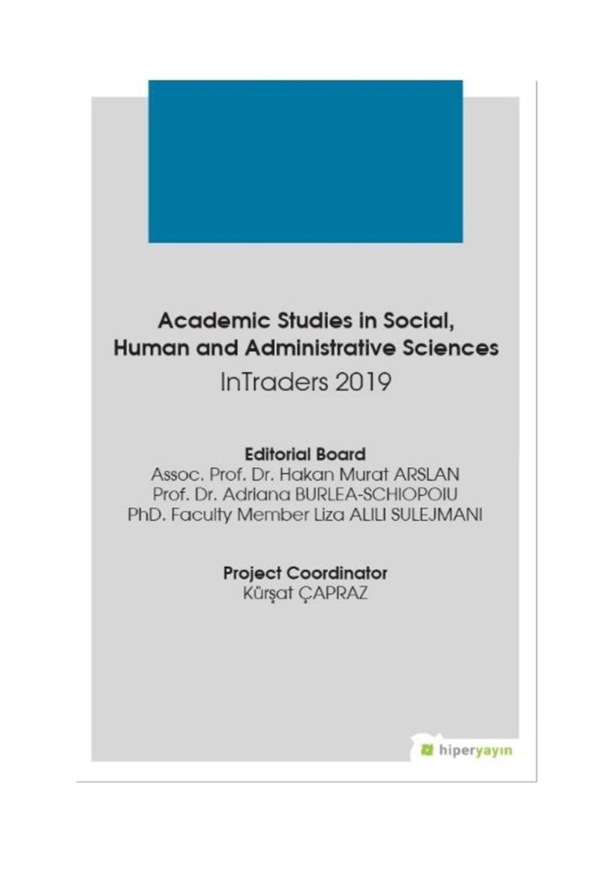 Hiperlink Yayınları Academic Studies In Social, Human And Administrative Sciences Intraders 2019