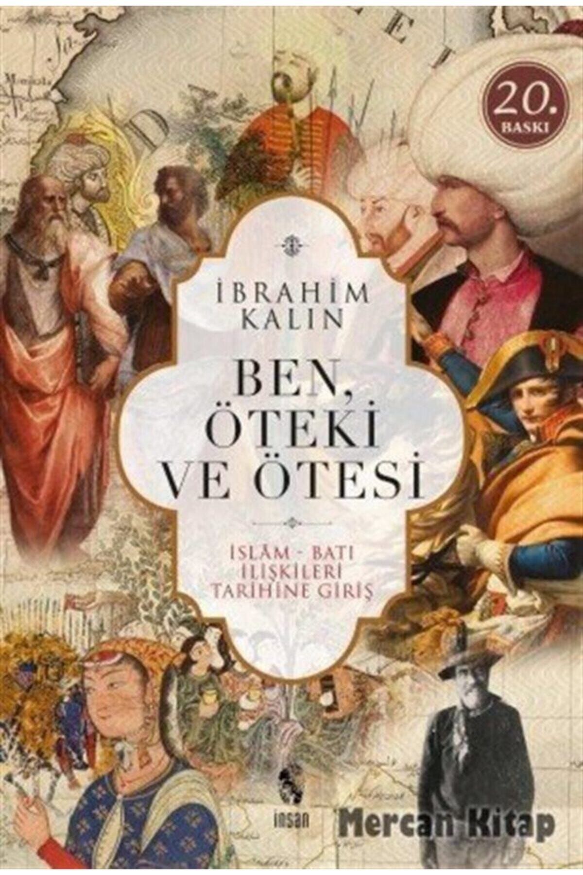 İnsan Yayınları Ben Öteki ve Ötesi