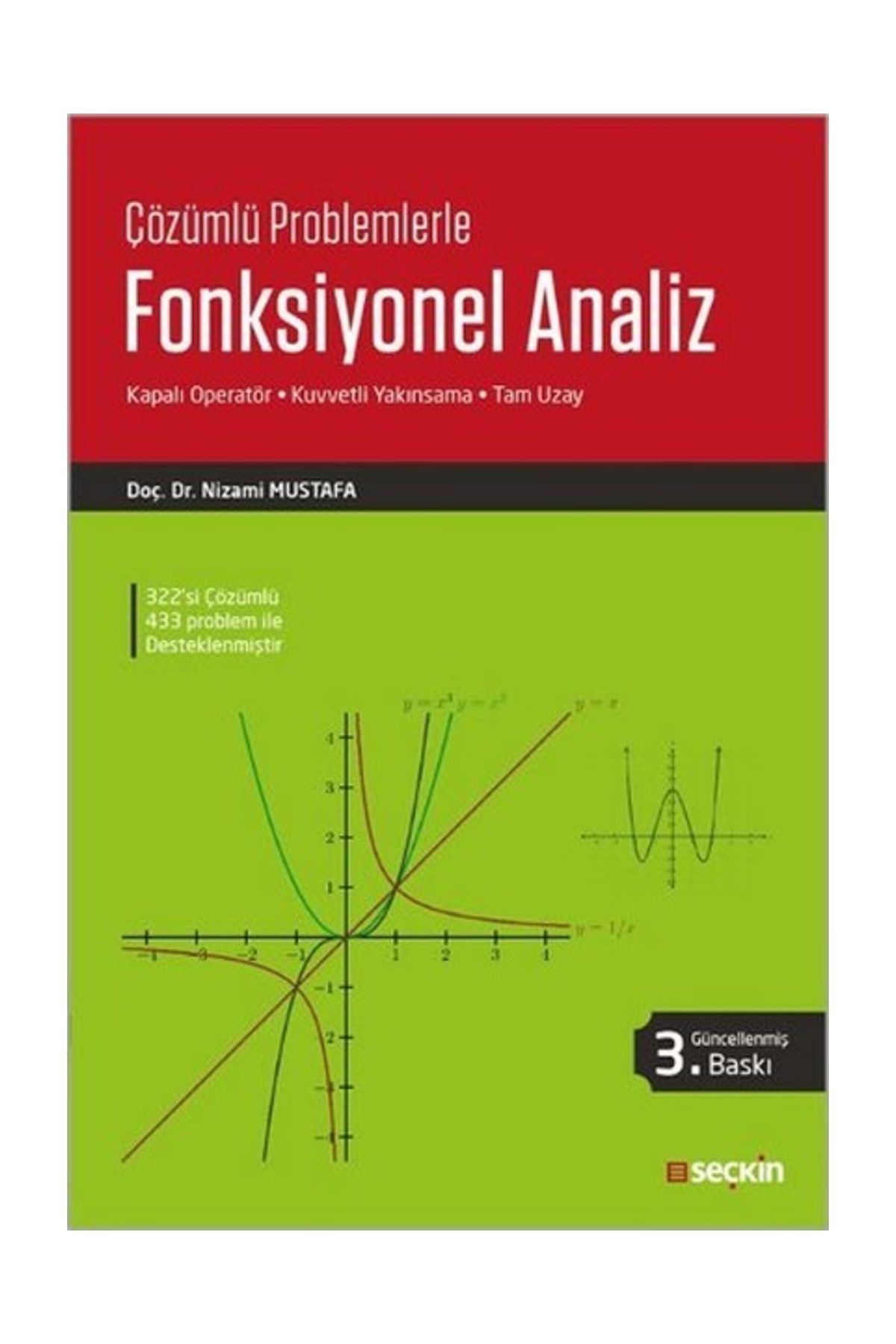 Seçkin Yayıncılık Çözümlü Problemlerle Fonksiyonel Analiz