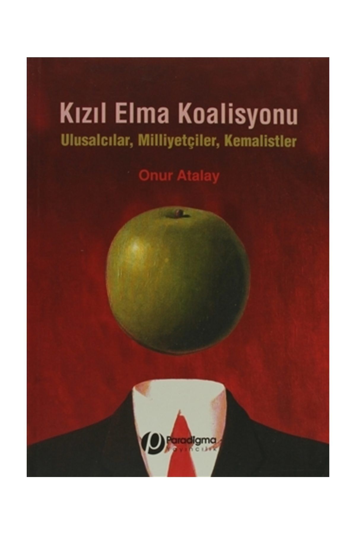Paradigma Yayınları Kızıl Elma Koalisyon Onur Atalay