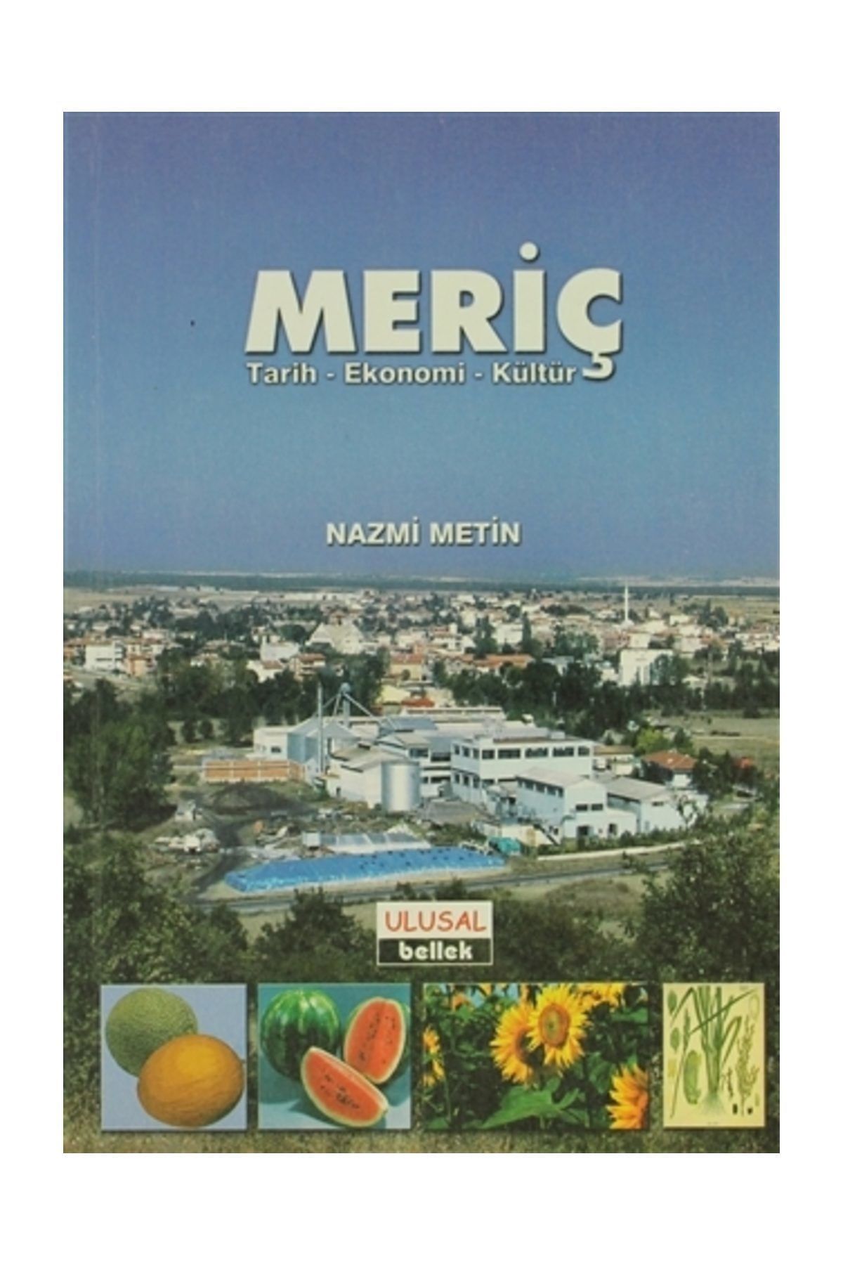 Bellek Yayınları Meriç - Ahmet Öztaş