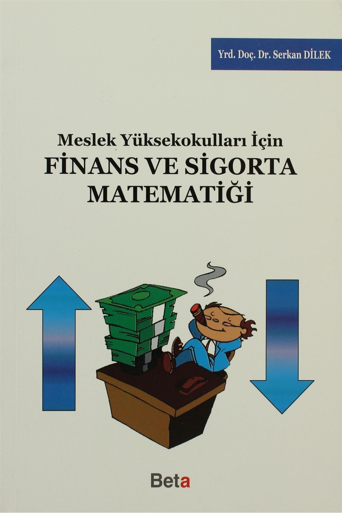 Beta Yayınları Meslek Yüksekokulları için Finans ve Sigorta Matematiği