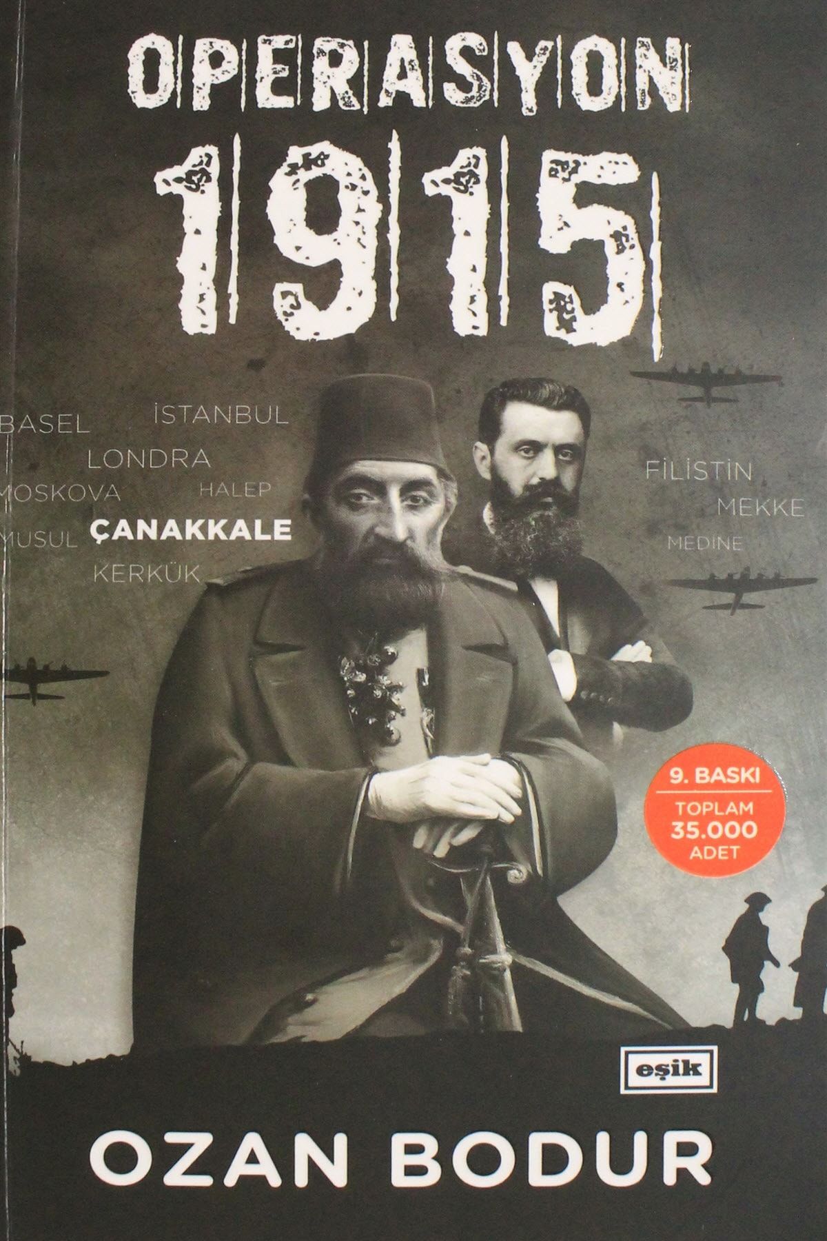 Eşik Yayınları Operasyon 1915 (Karton Kapak) - Ozan Bodur