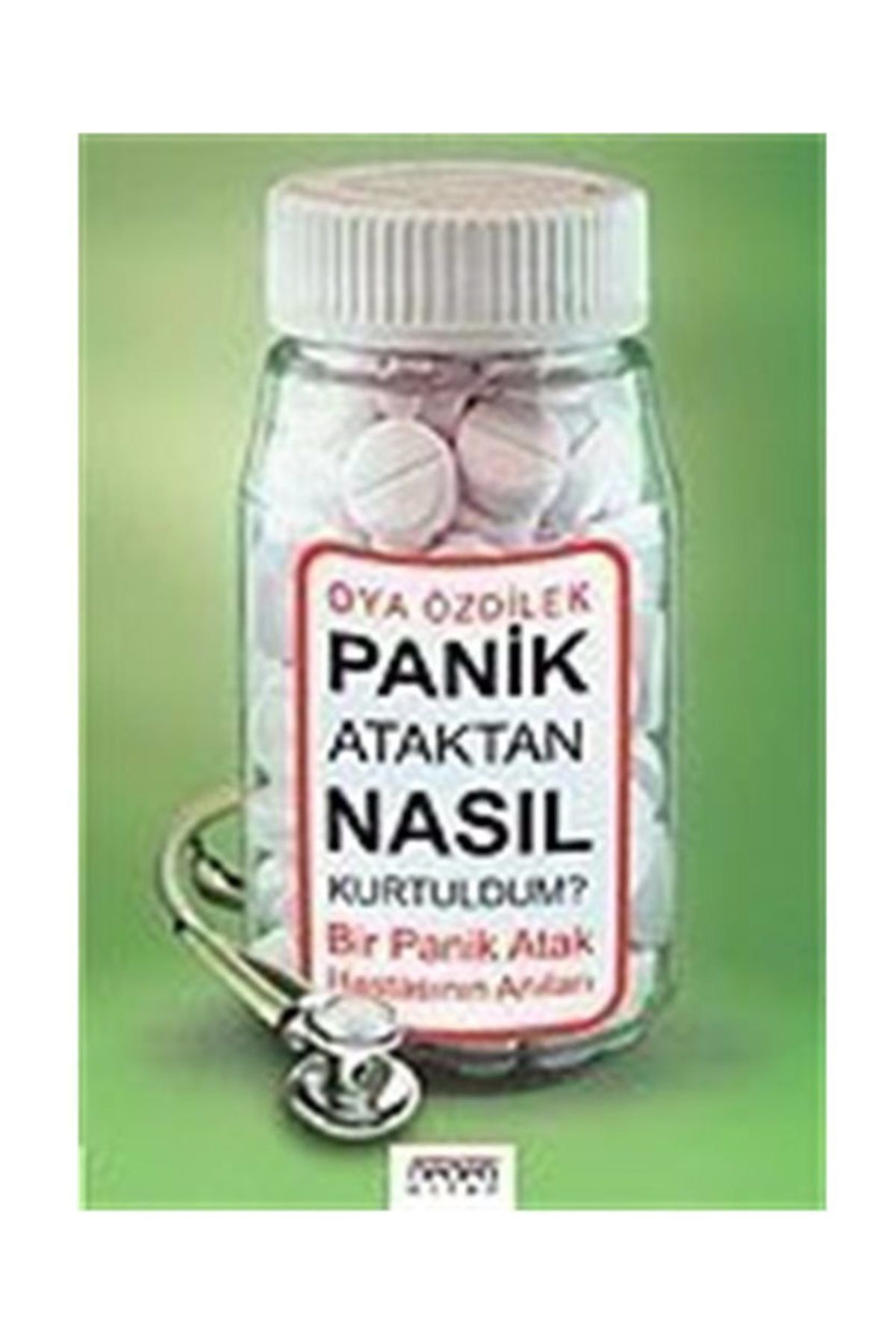 Neden Kitap Panik Ataktan Nasıl Kurtuldum