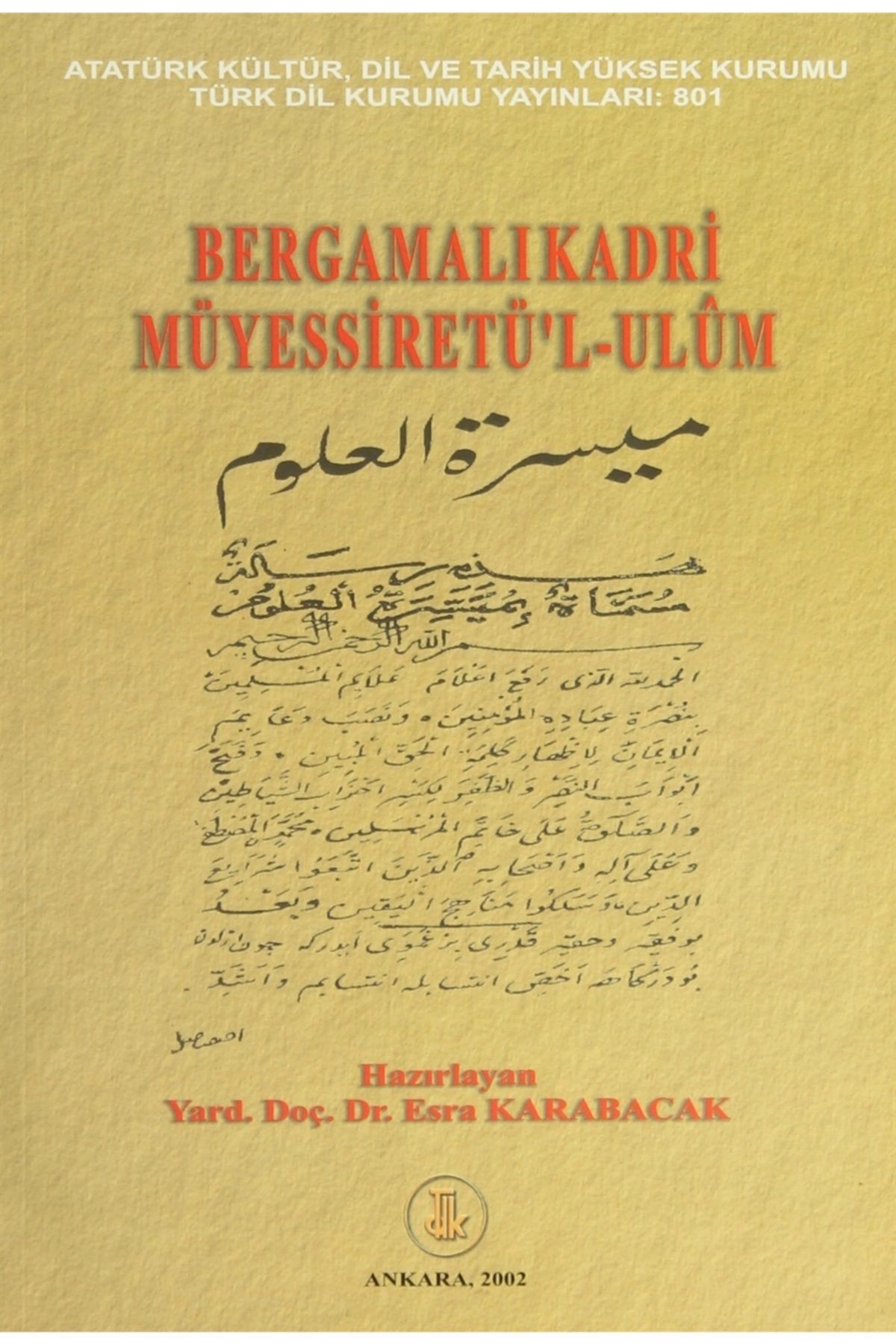 Türk Dil Kurumu Yayınları Bergamalı Kadri Müyessiret’l-ulum