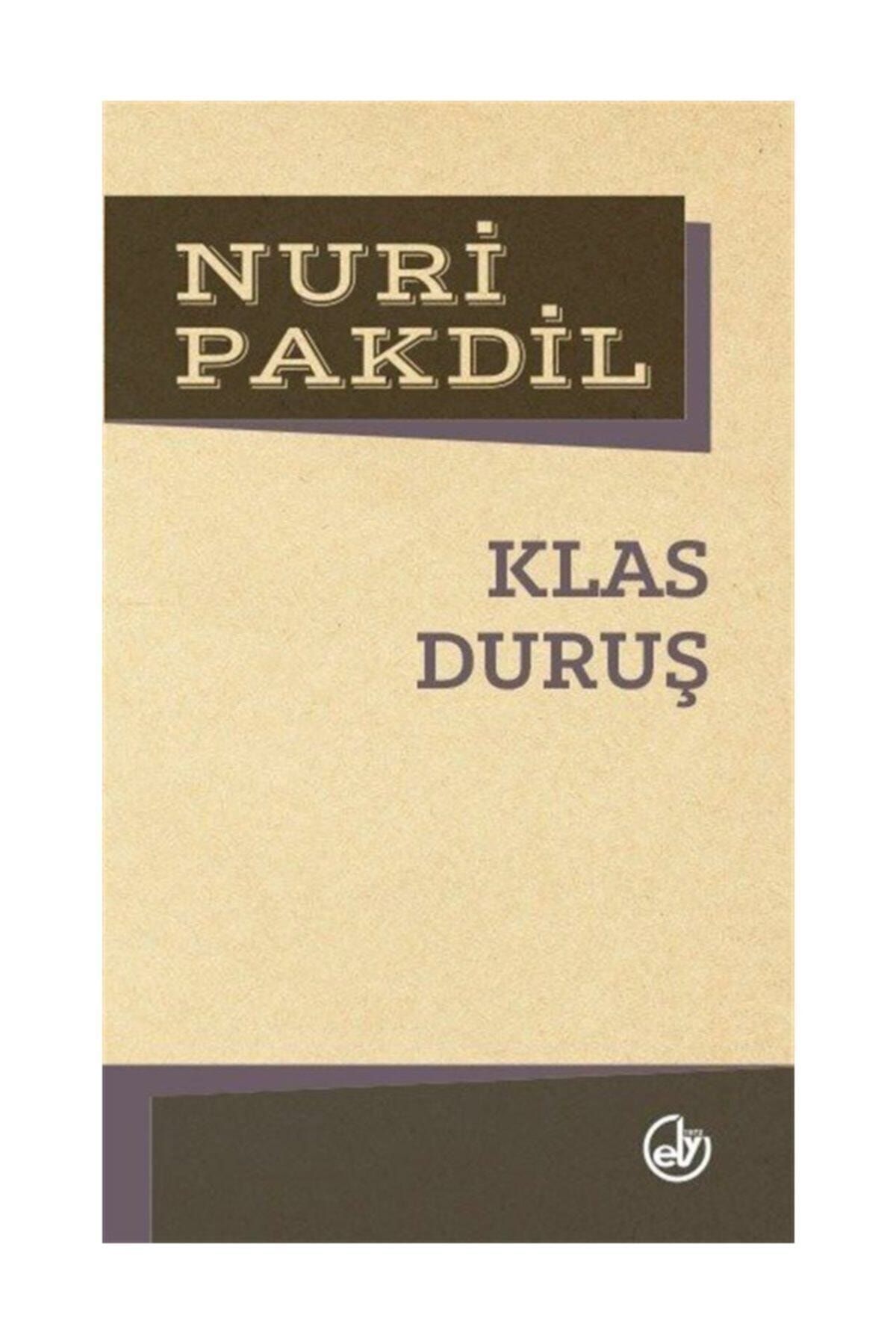 Edebiyat Dergisi Yayınları Klas Duruş - Nuri Pakdil -