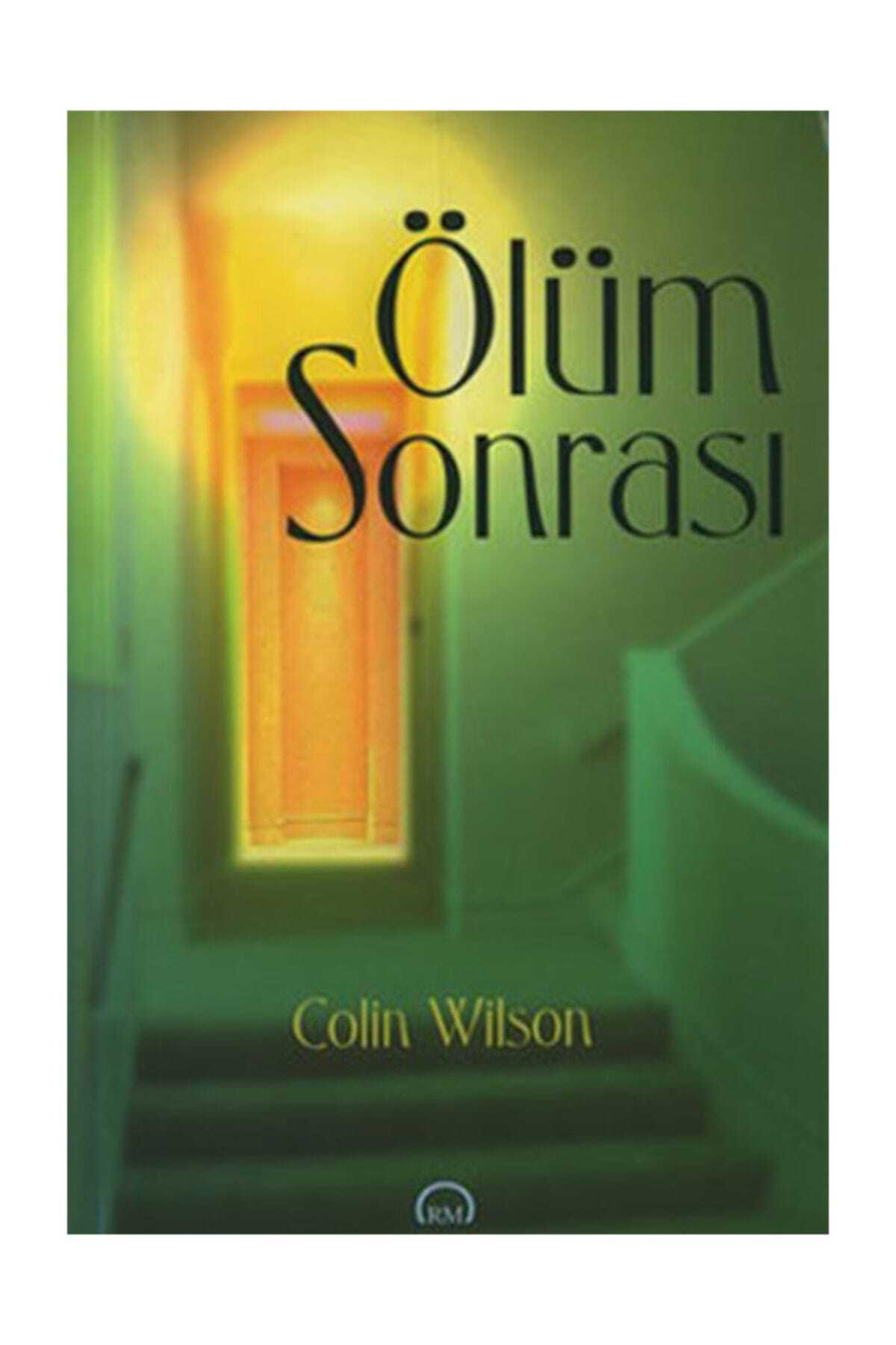 Ruh ve Madde Yayınları Ölüm Sonrası - Colin Wilson