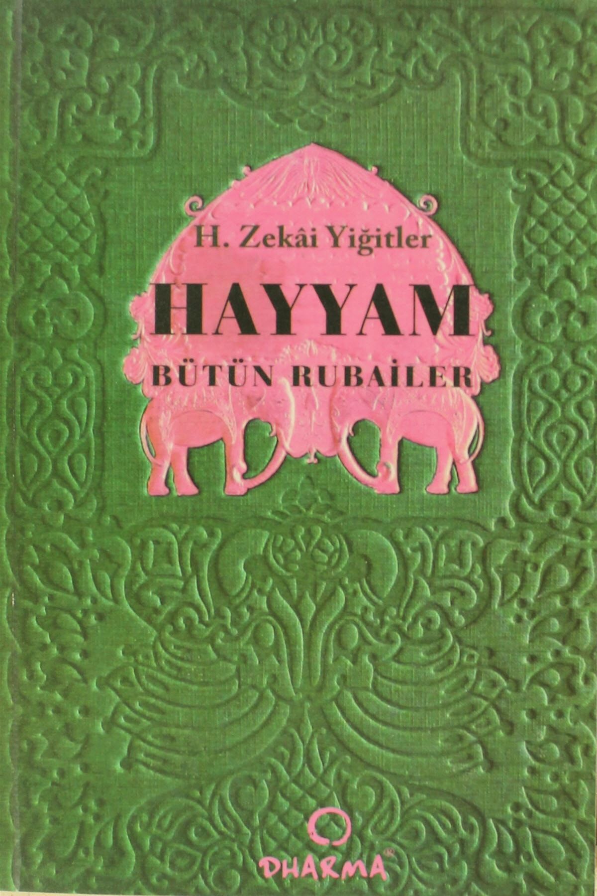 Dharma Yayınları Hayyam Bütün Rubailer
