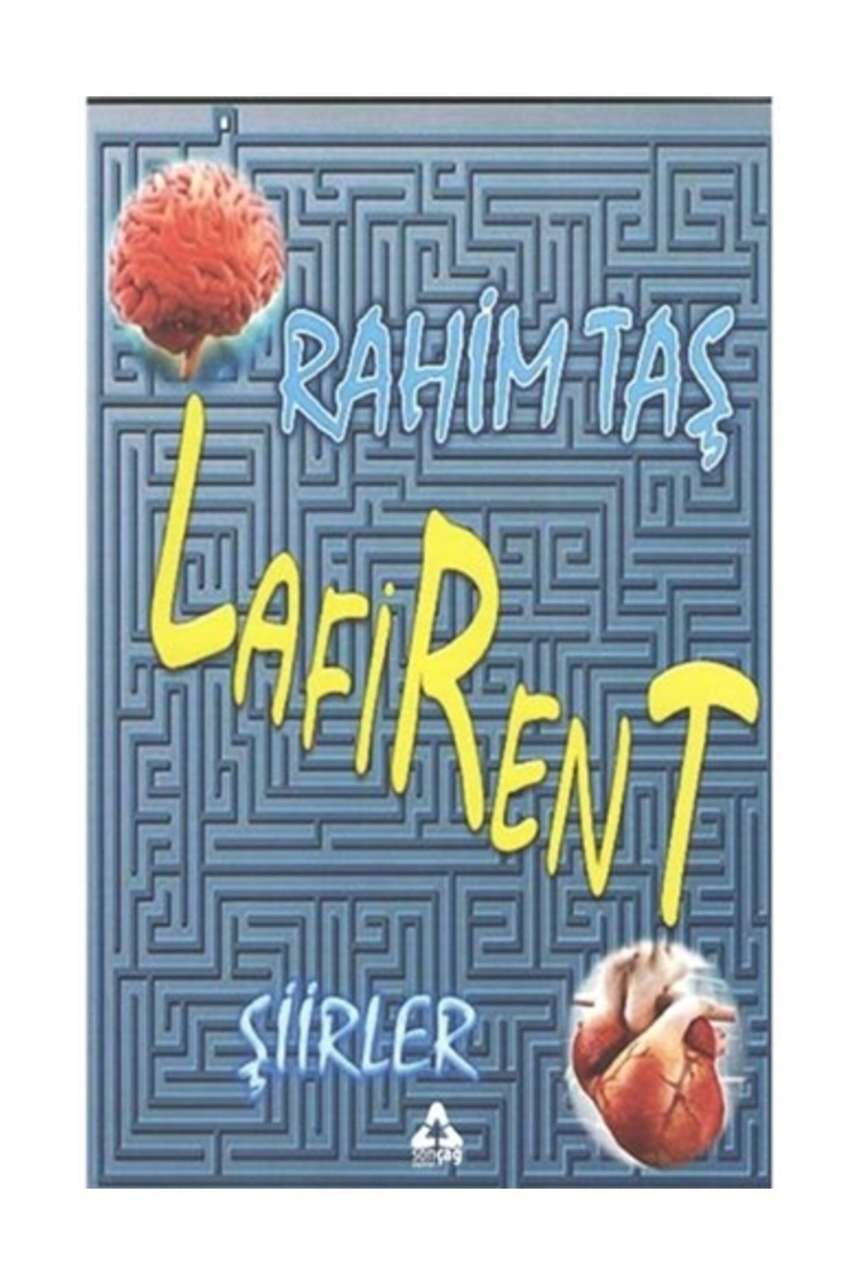 Sonçağ Yayınları Lafirent - Rahim Taş