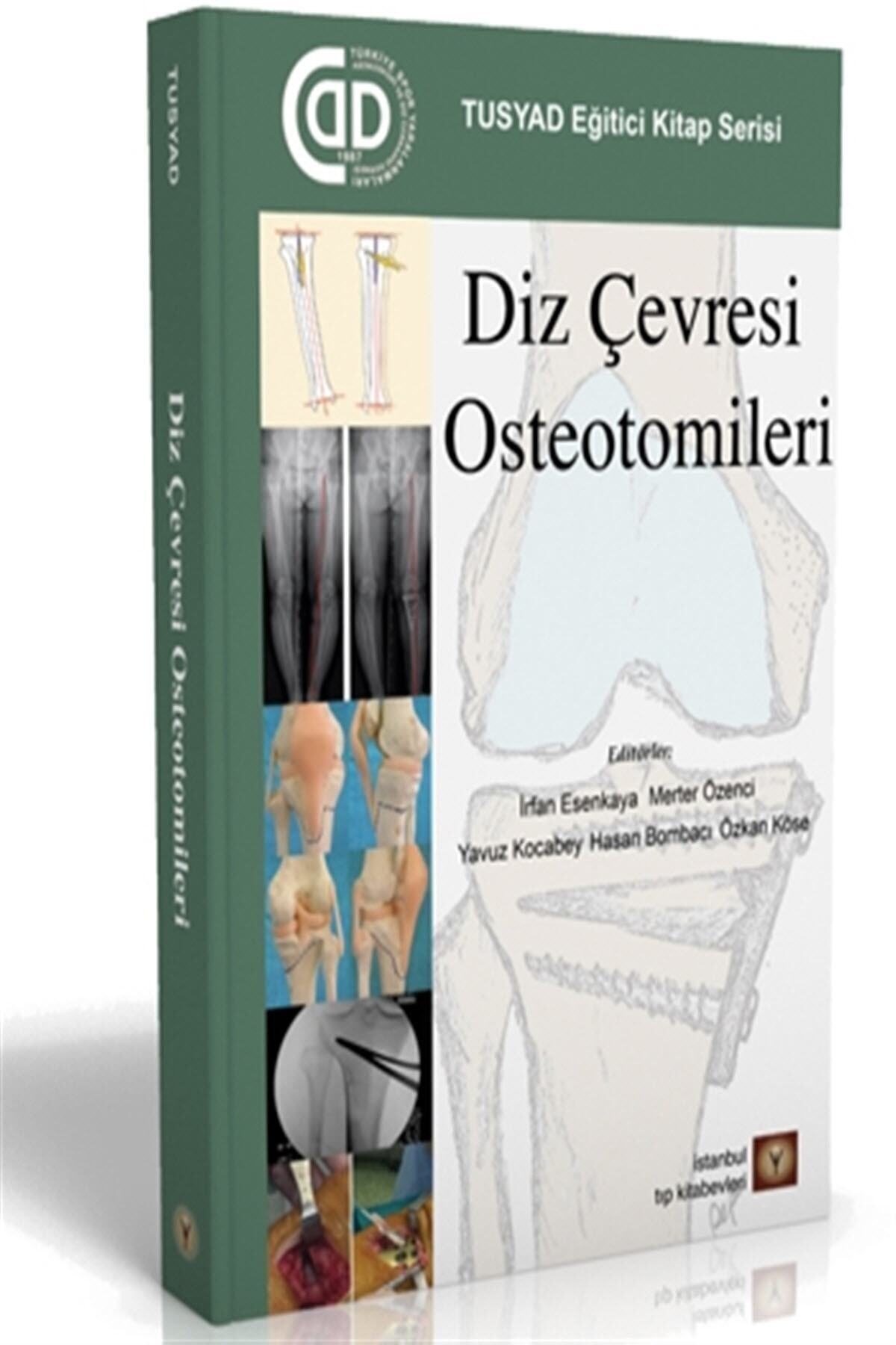 İstanbul Tıp Kitabevi Diz Çevresi Osteotomileri