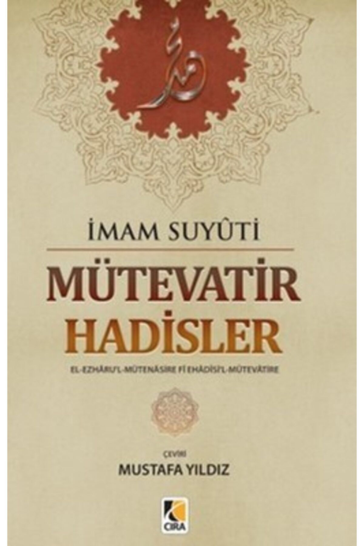 Çıra Yayınları Mütevatir Hadisler