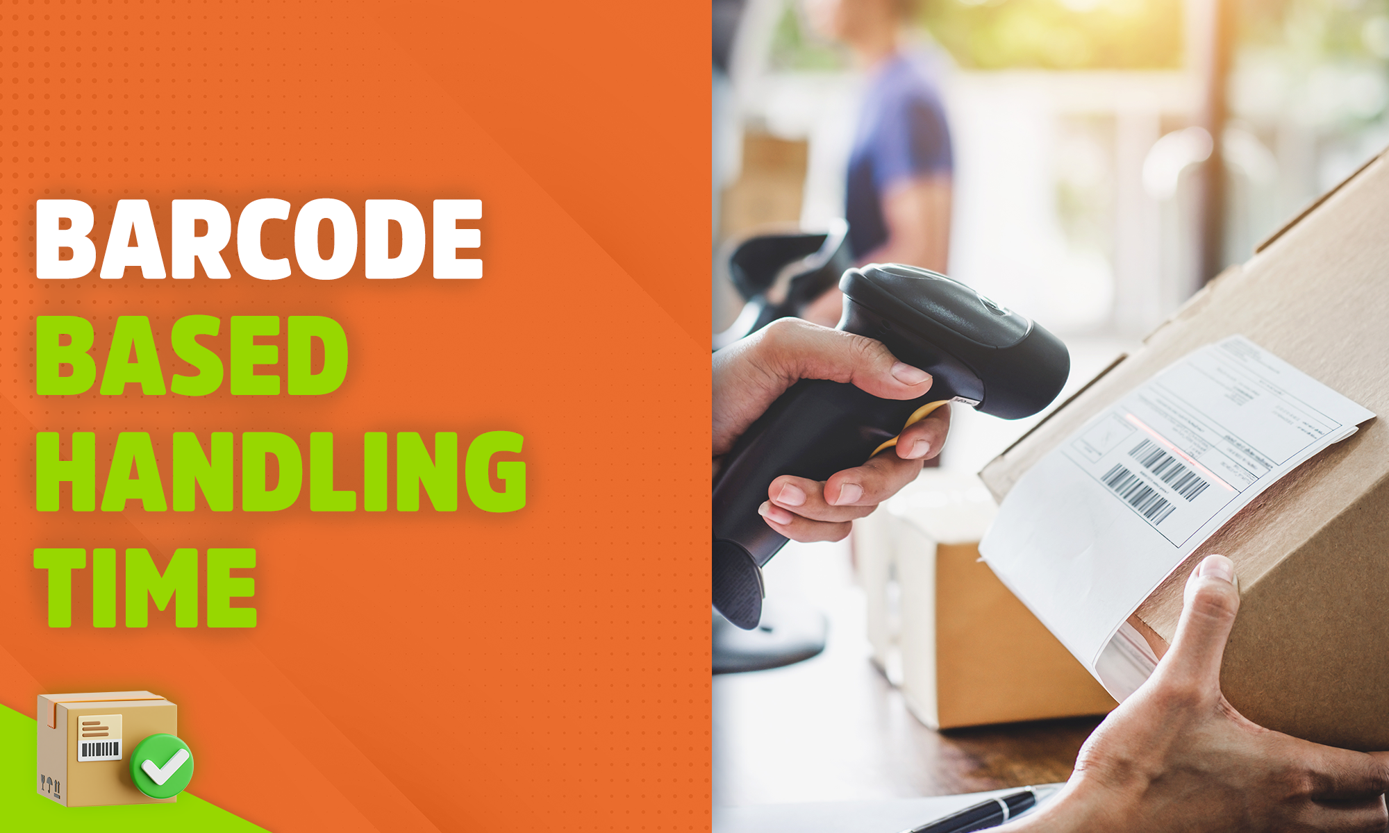 Barcode Based Handling Time - Trendyol Academy