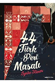 Tefrika Yayınları 44 Türk Peri Masalı Orjinal Isim: Forty Four