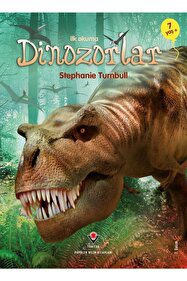 Tübitak Yayınları Ilk Okuma - Dinozorlar (7+ Yaş) / Stephanie