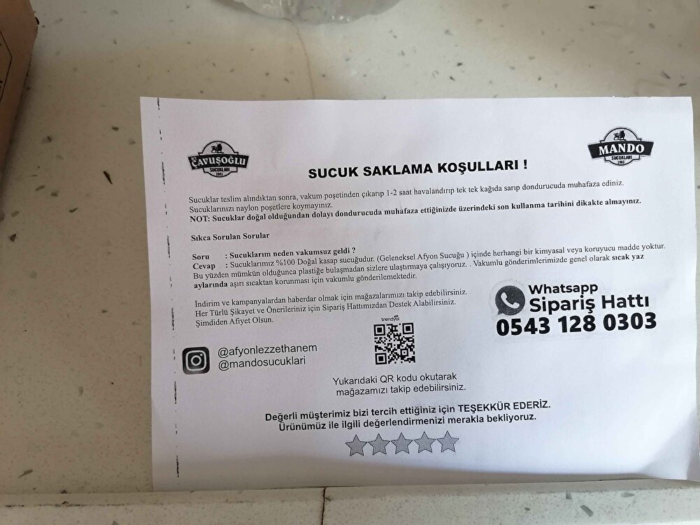 2. Alışverişim satıcı çok ilgili her soruna anında dönüş yapıyorlar. Kendilerine teşekkür ediyorum.sucuklarda problemsiz şekilde teslim edildi.