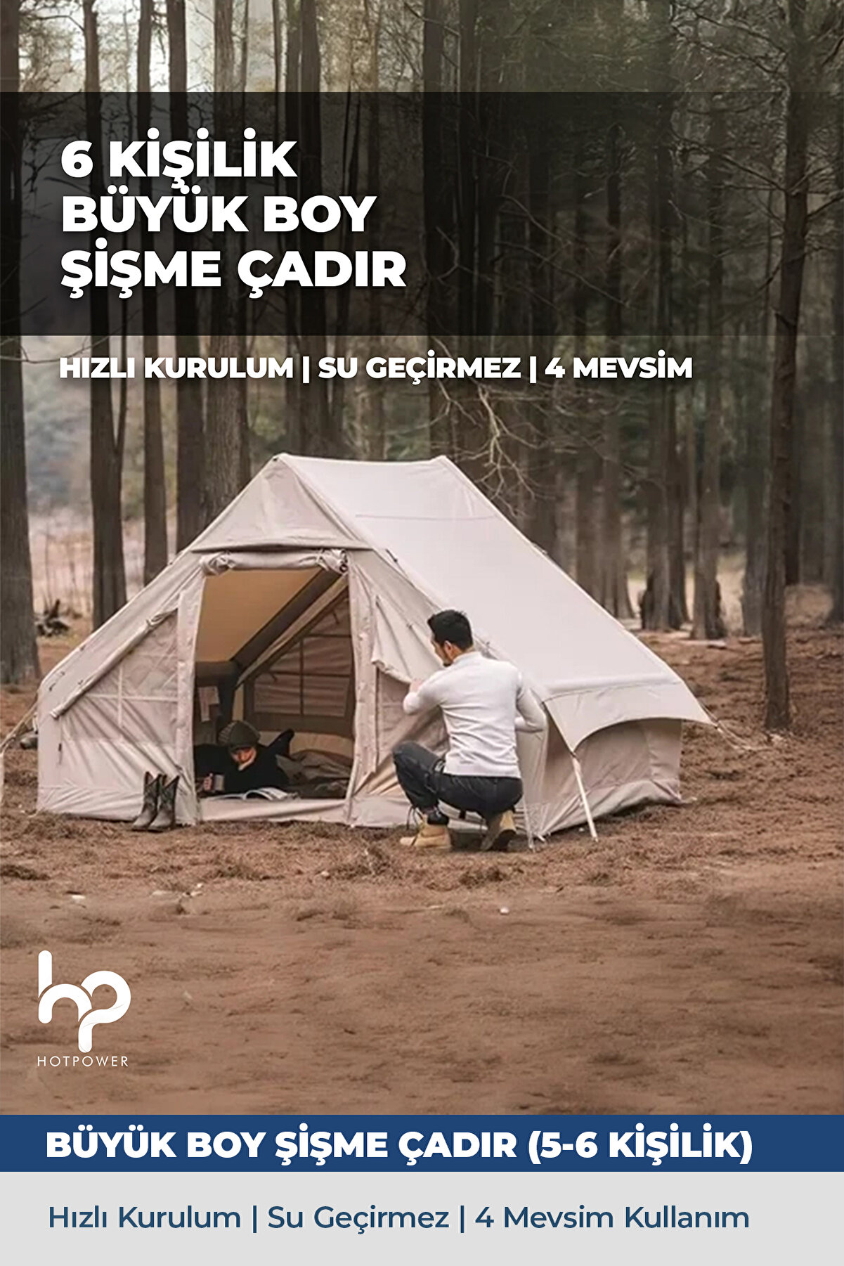 HOT POWER 6 Kişilik 4 Mevsim Şişme Kamp Çadırı - Doğaya Hazırlanın!