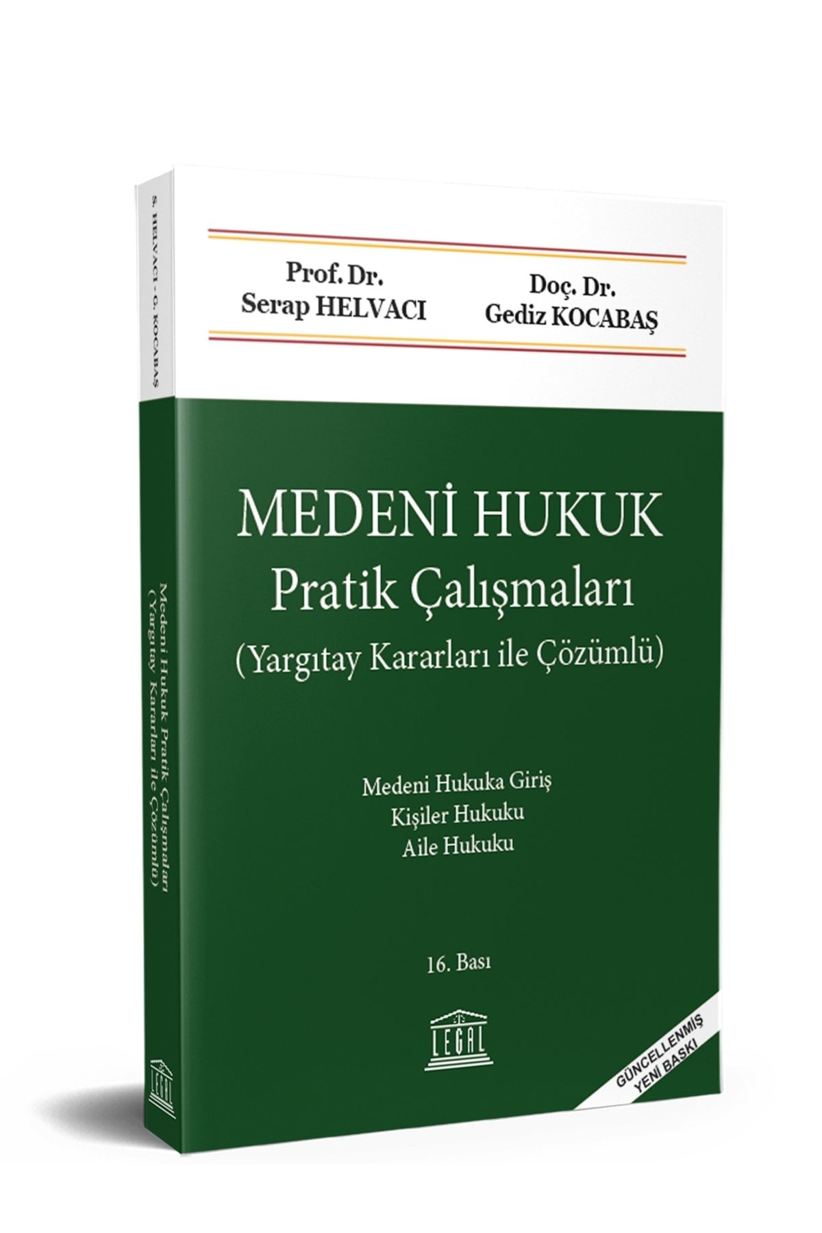 Medeni Hukuk Pratik Çalışmaları (Yargıtay Kararları ile Çözümlü) (16.Bası)