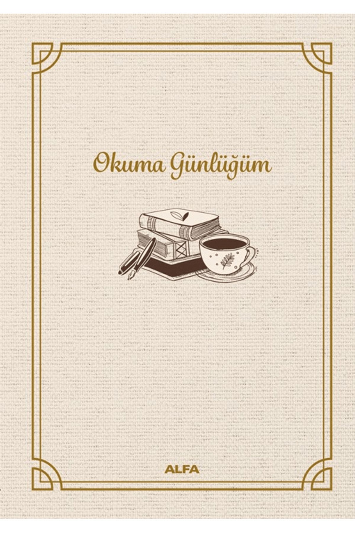 Okuma Günlüğüm (Bez Ciltli) / Kolektif / Alfa Yayınları / 9786254499746