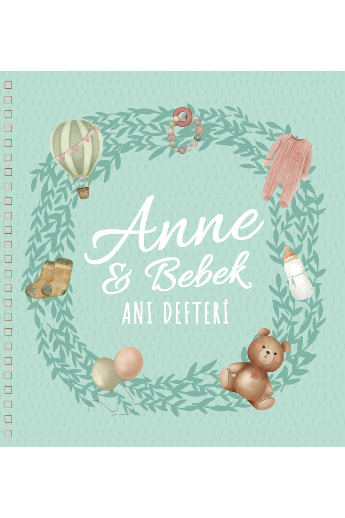Anne Ve Bebek Anı Defteri - Hamilelikten 3 Yaşa Kadar - Hamilelik Günlüğü - Bebek Ajandası