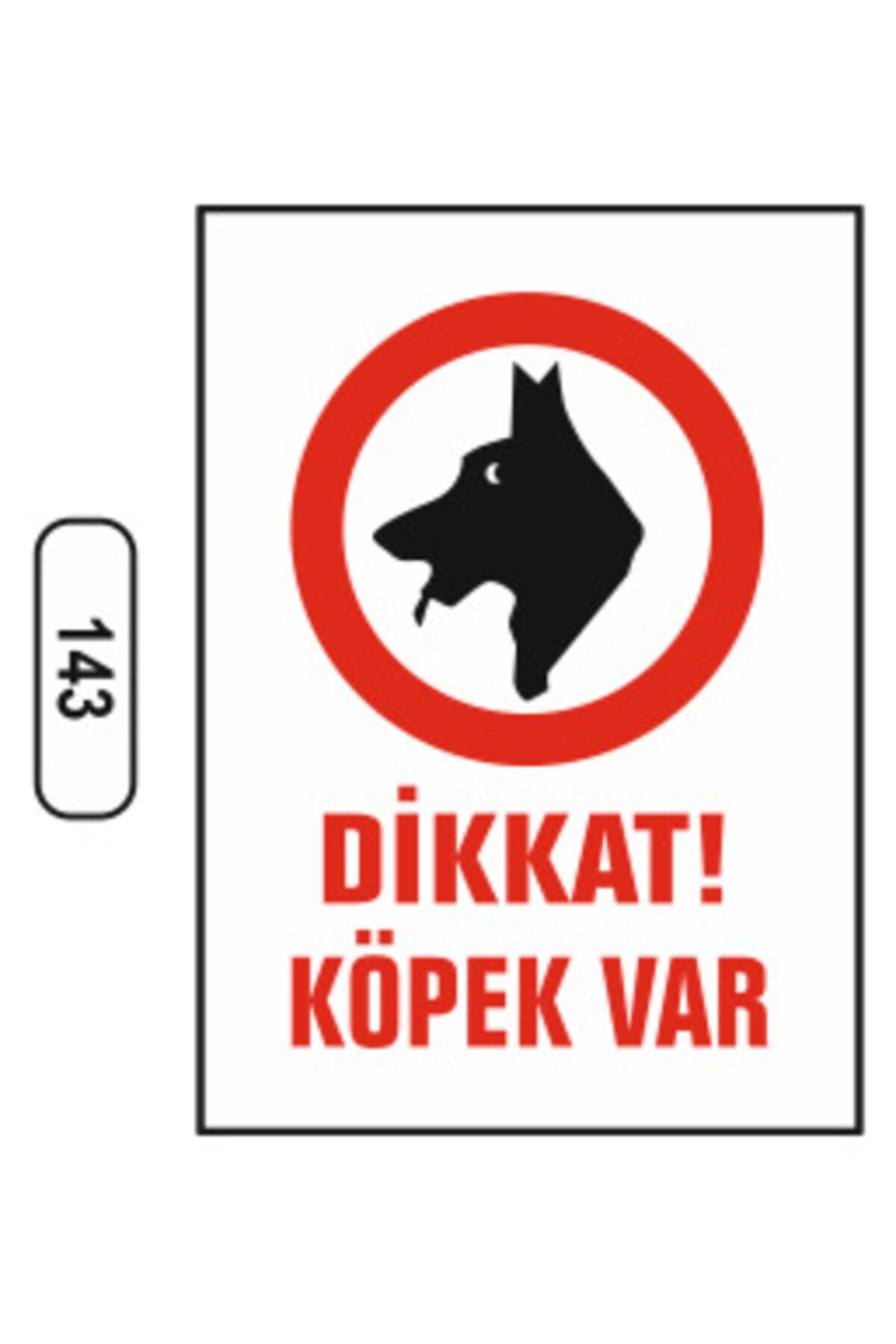 Dikkat Köpek Var Uyarı Ikaz Levhası