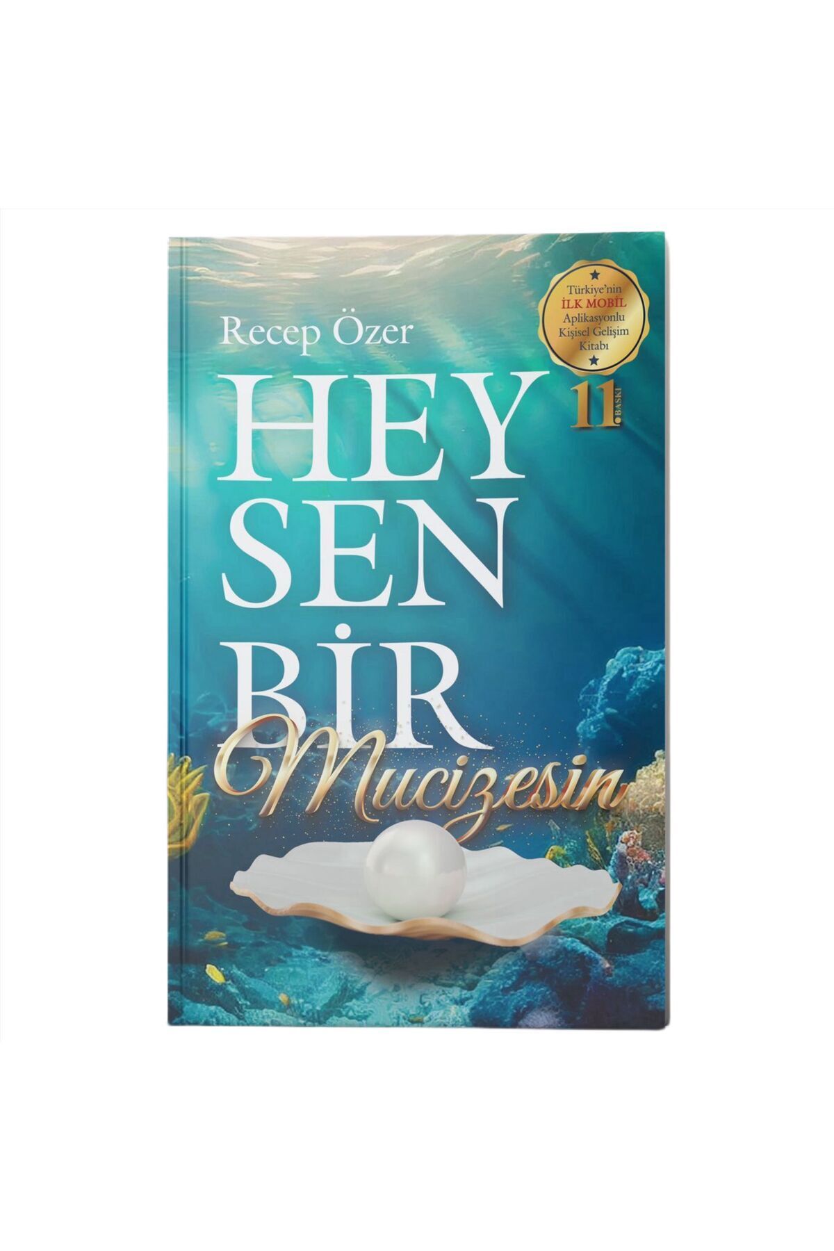 Hey Sen Bir Mucizesin