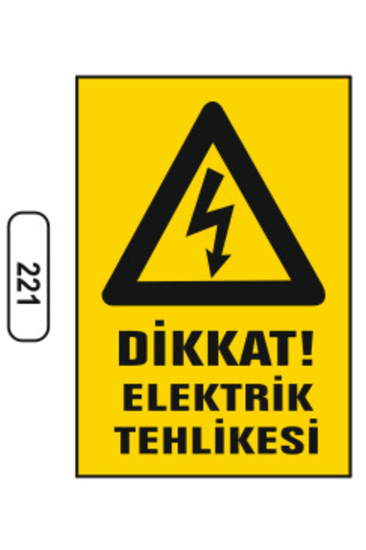 Dikkat Elektrik Tehlikesi Uyarı Ikaz Levhası