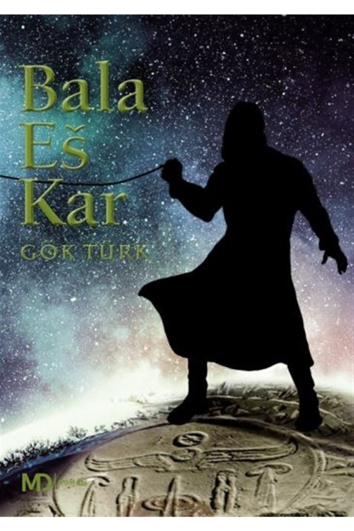 Bala Es Kar / Gök Türk / / 9786050665314
