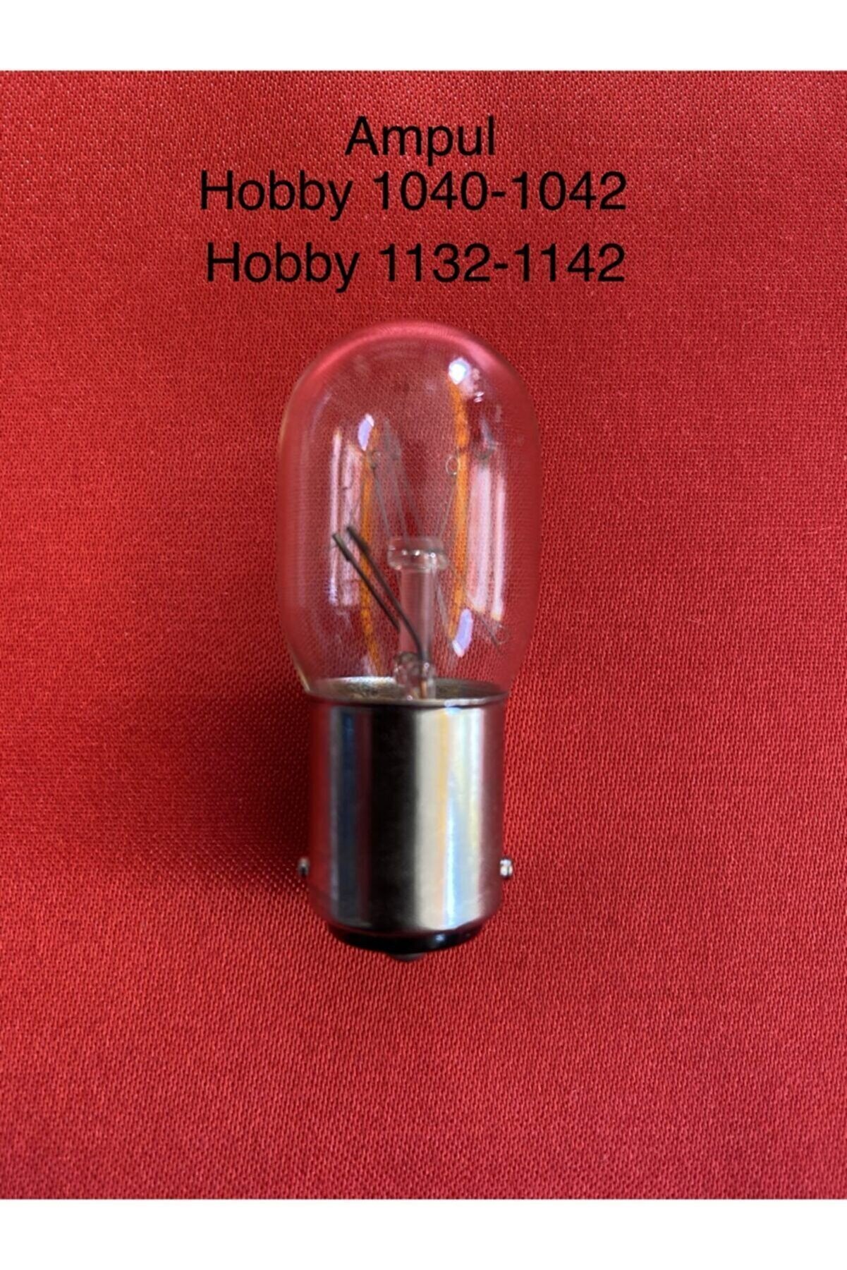 Ampul - 416017801 - Hobby 1040-1042--1132-1142 - Uyumlu Modeller Için Açıklama Kısmına Bakınız.